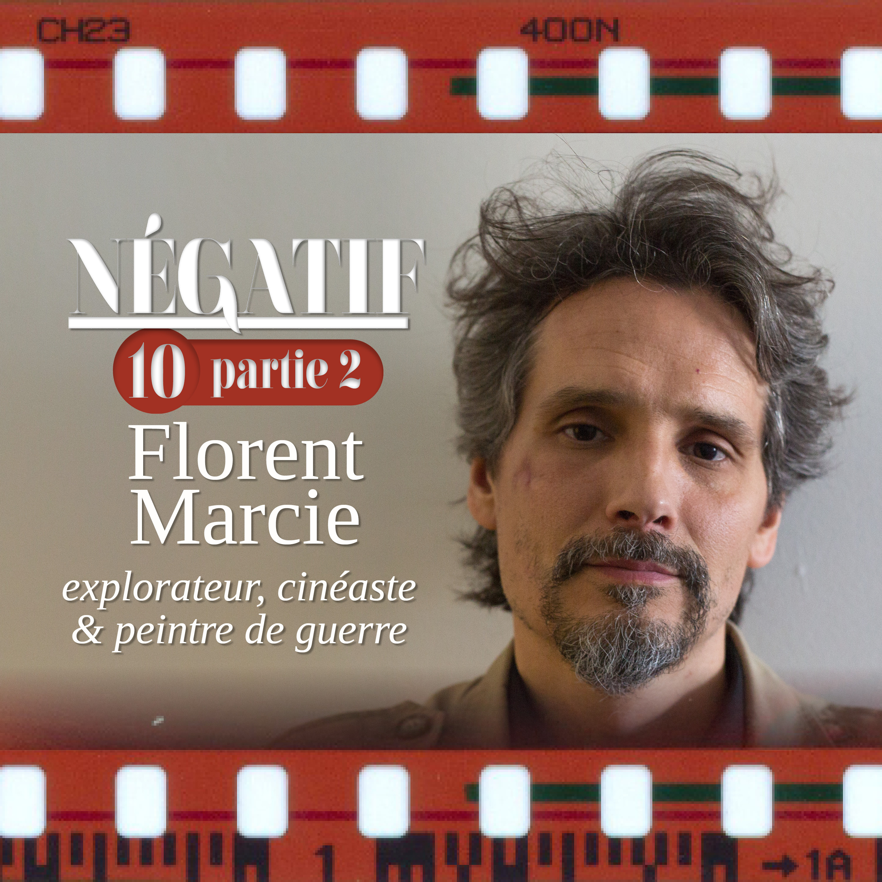 #10 (partie 2) Florent Marcie, explorateur, cinéaste & peintre de guerre