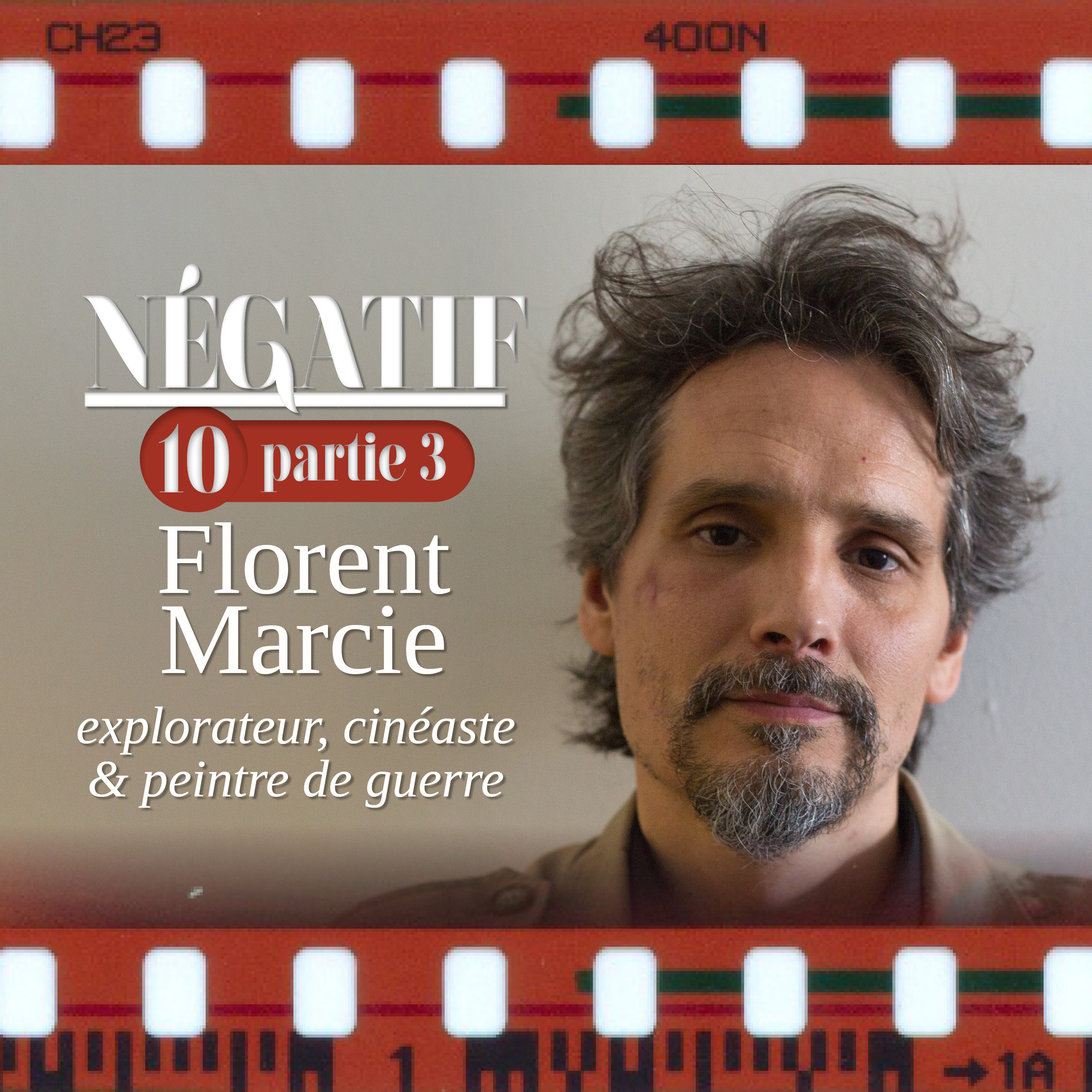 #10 (partie 3) Florent Marcie, explorateur, cinéaste & peintre de guerre