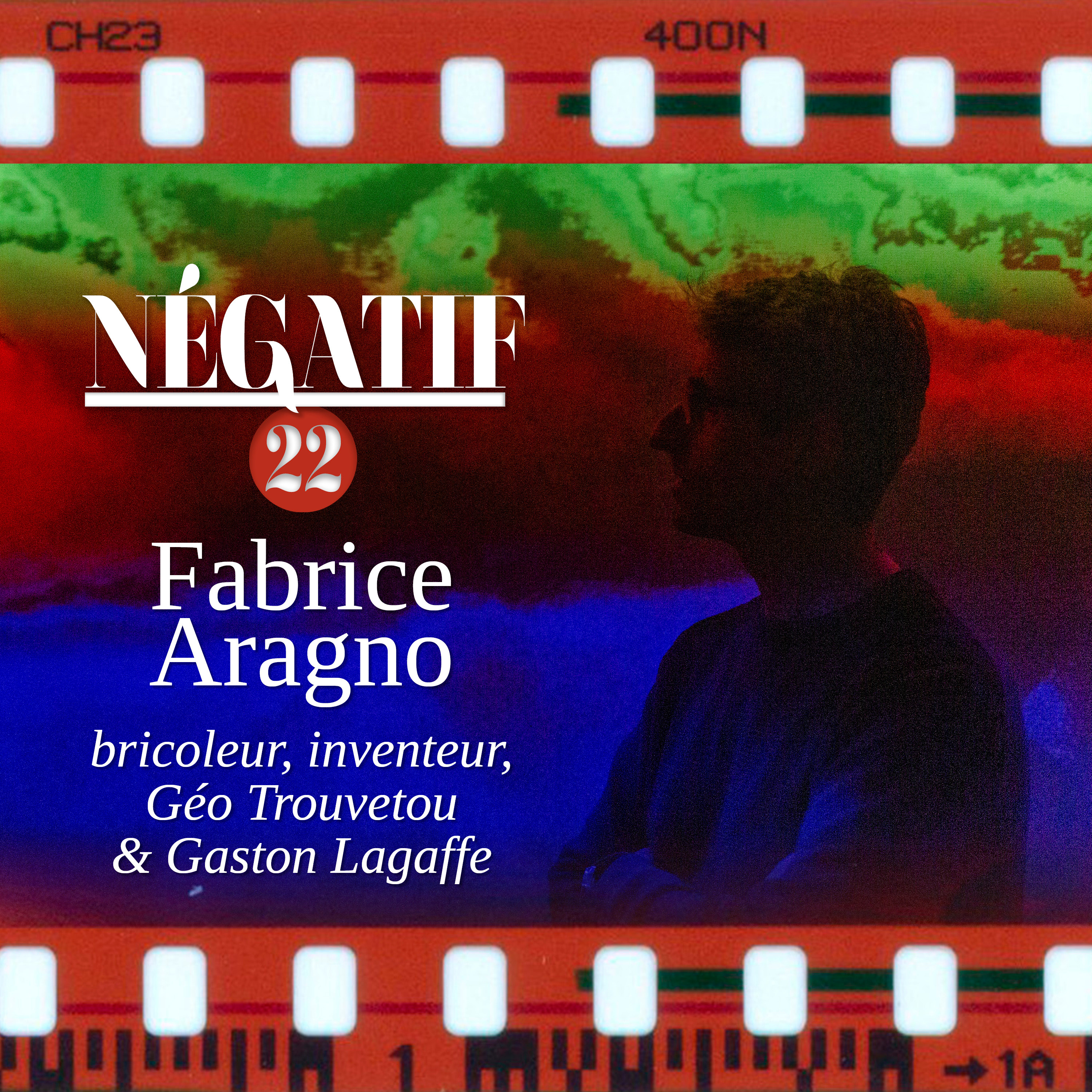 #22 Fabrice Aragno, cinéaste, inventeur, Géo Trouvetou & Gaston Lagaffe