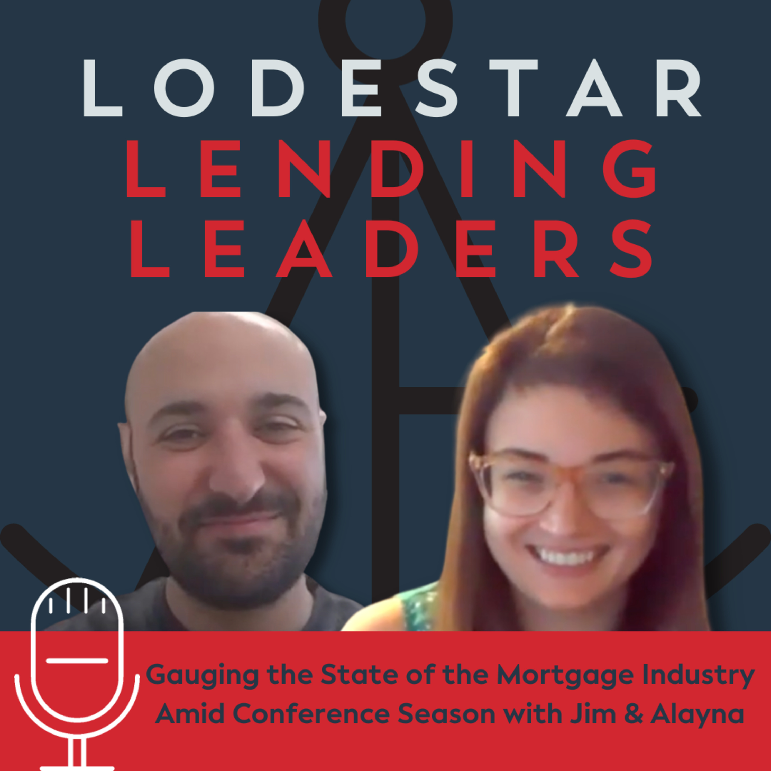 Gauging the State of the Mortgage Industry Amid Conference Season with Jim & Alayna episode artwork