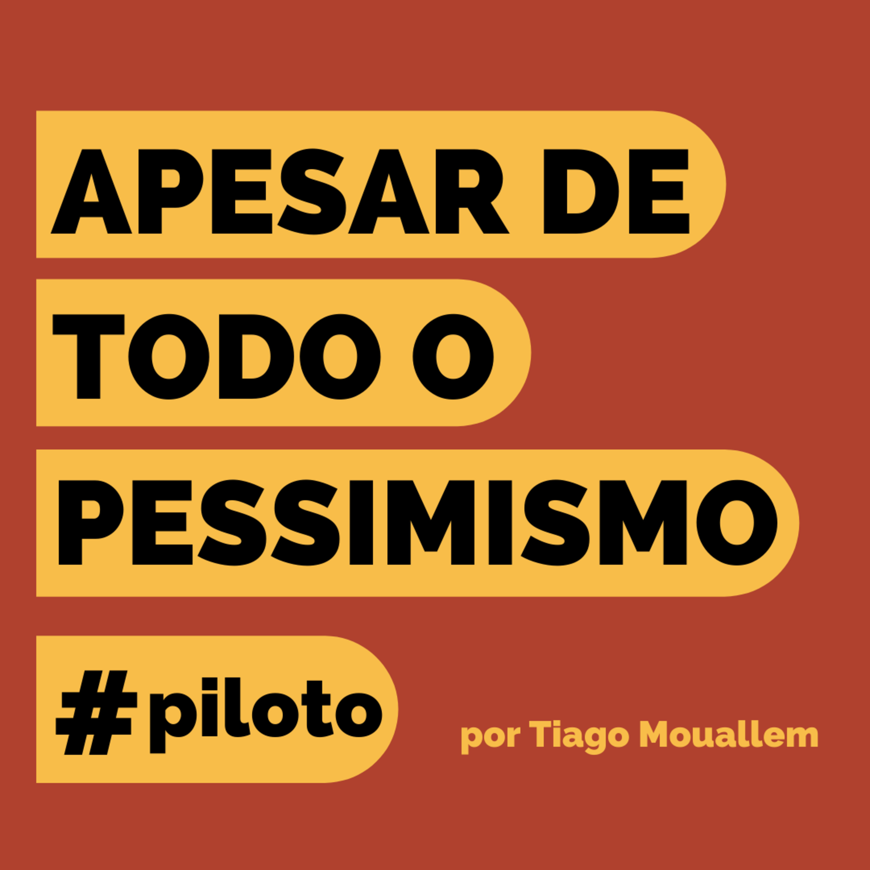 Apesar de todo o pessimismo, um podcast de leitura literária