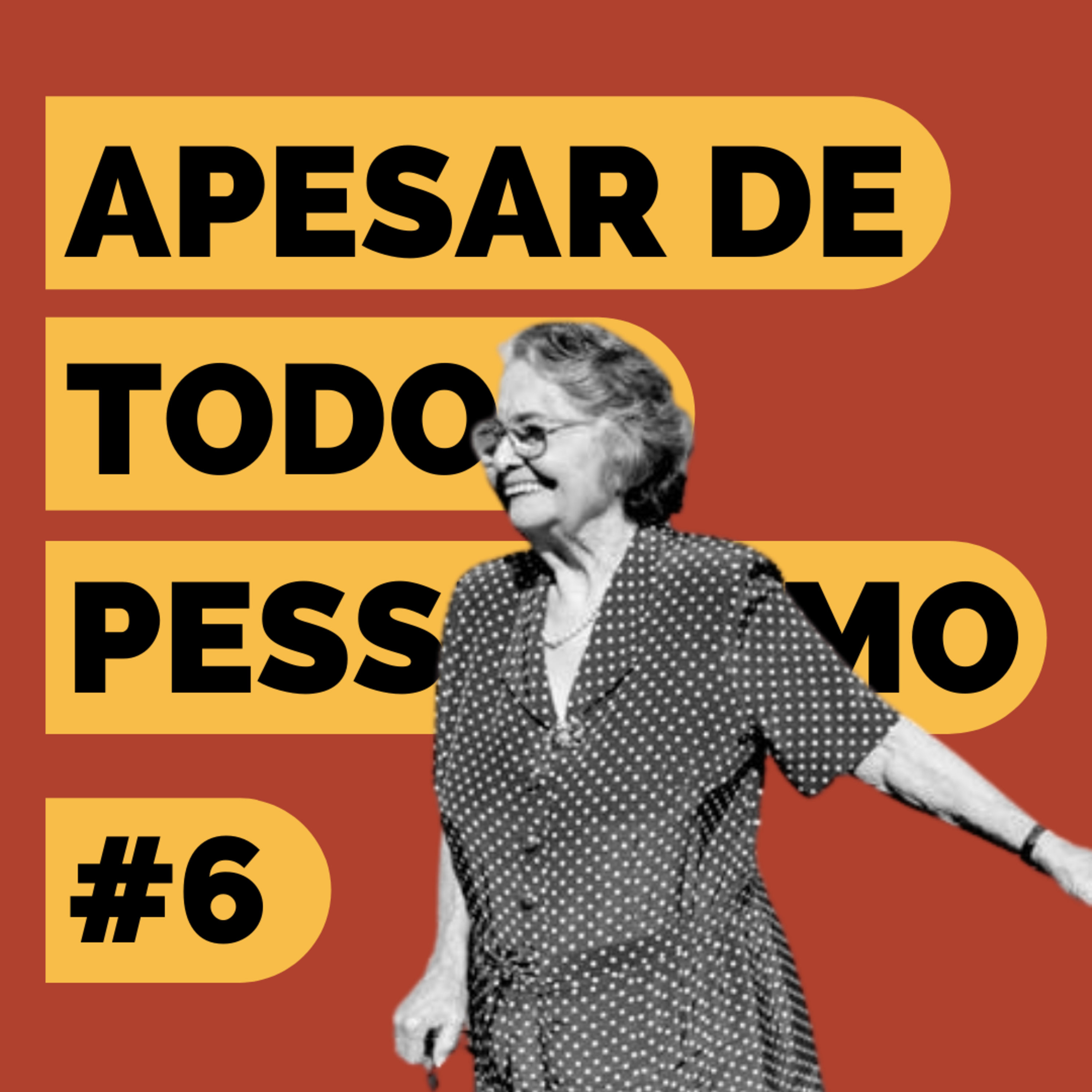 Apesar de todo o pessimismo, um podcast de leitura literária