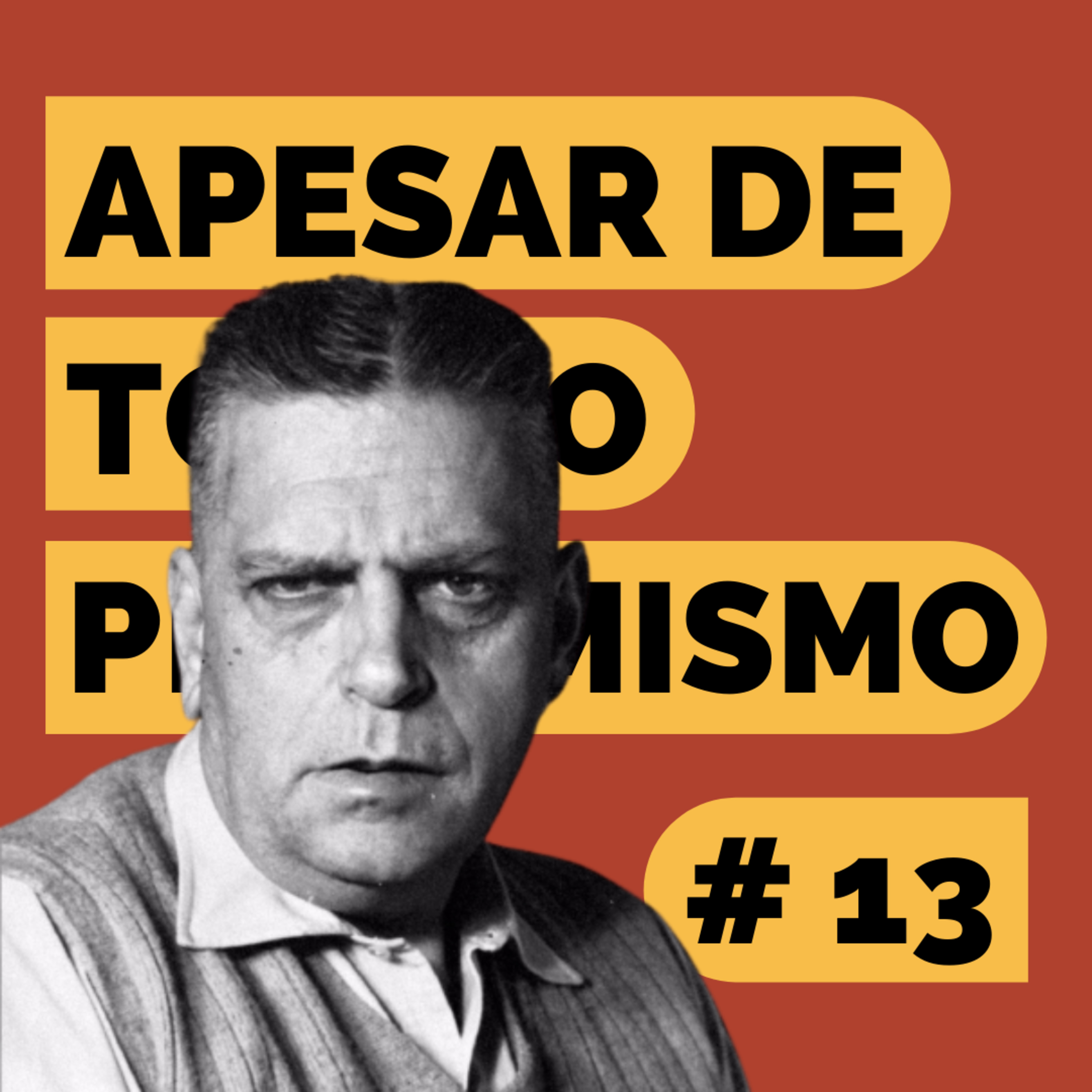 Apesar de todo o pessimismo, um podcast de leitura literária