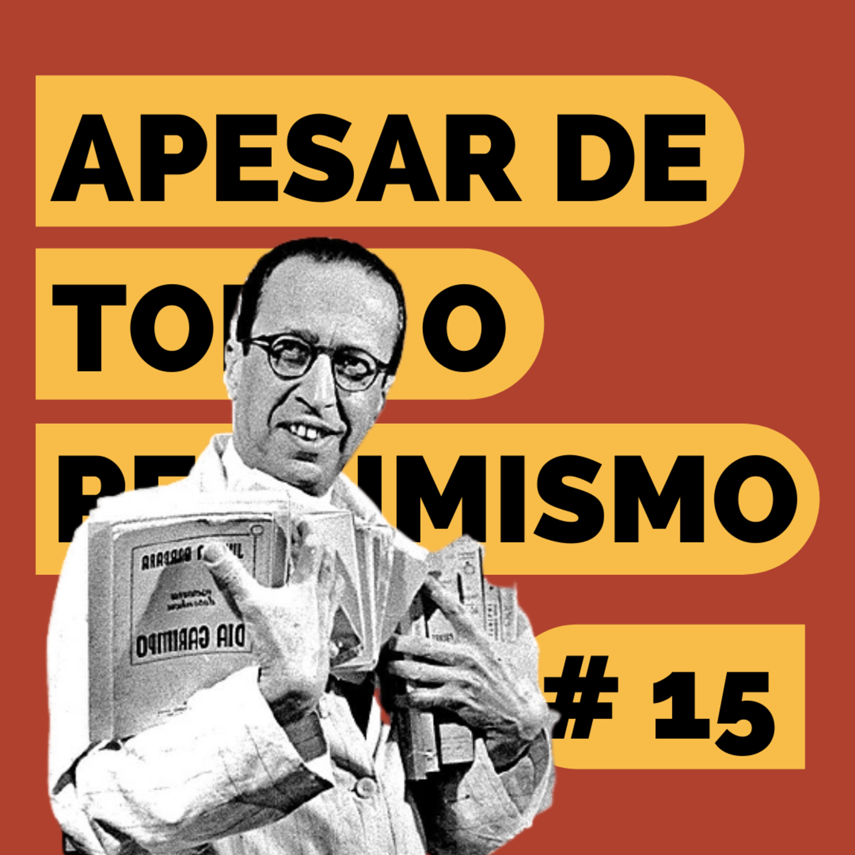 Apesar de todo o pessimismo, um podcast de leitura literária