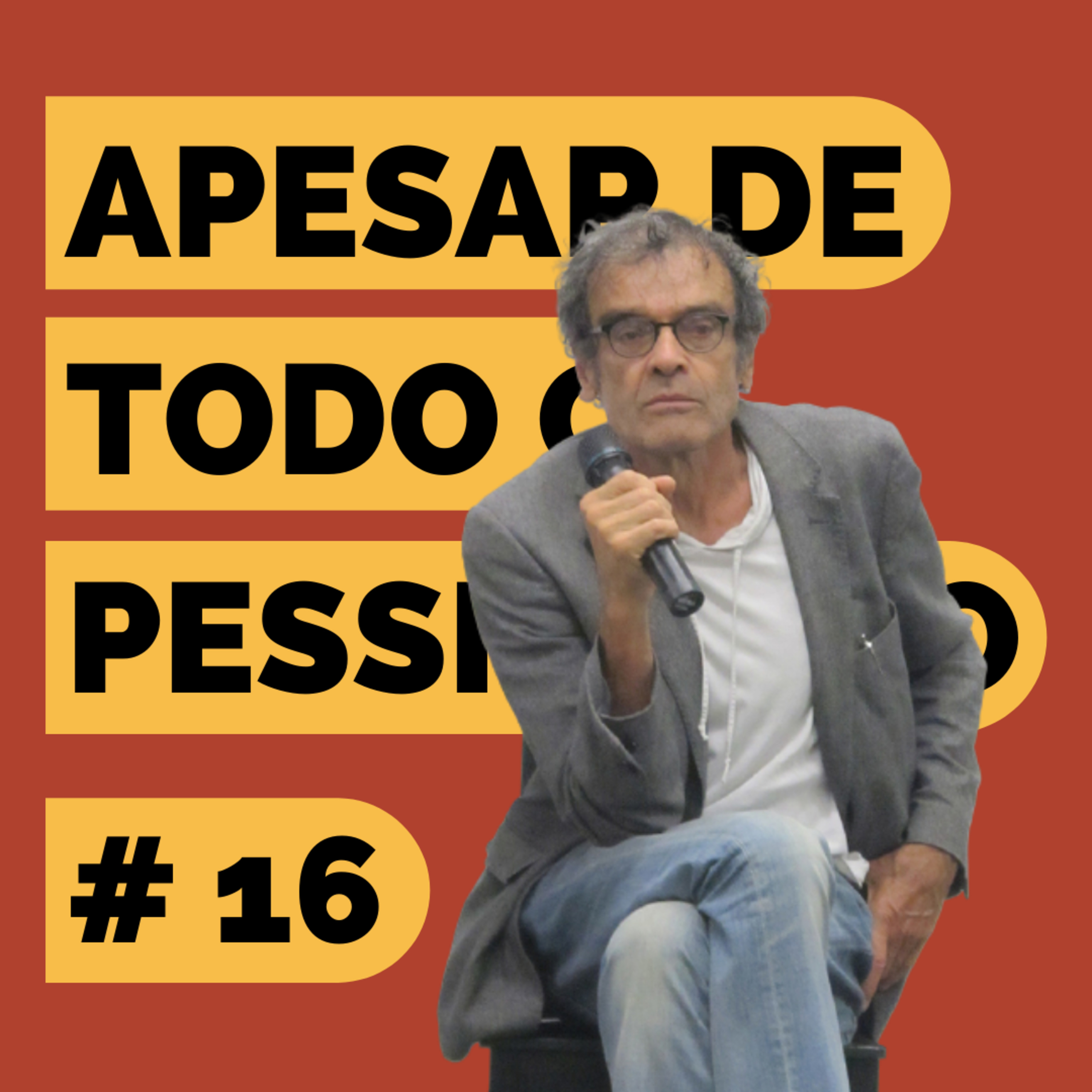 Apesar de todo o pessimismo, um podcast de leitura literária