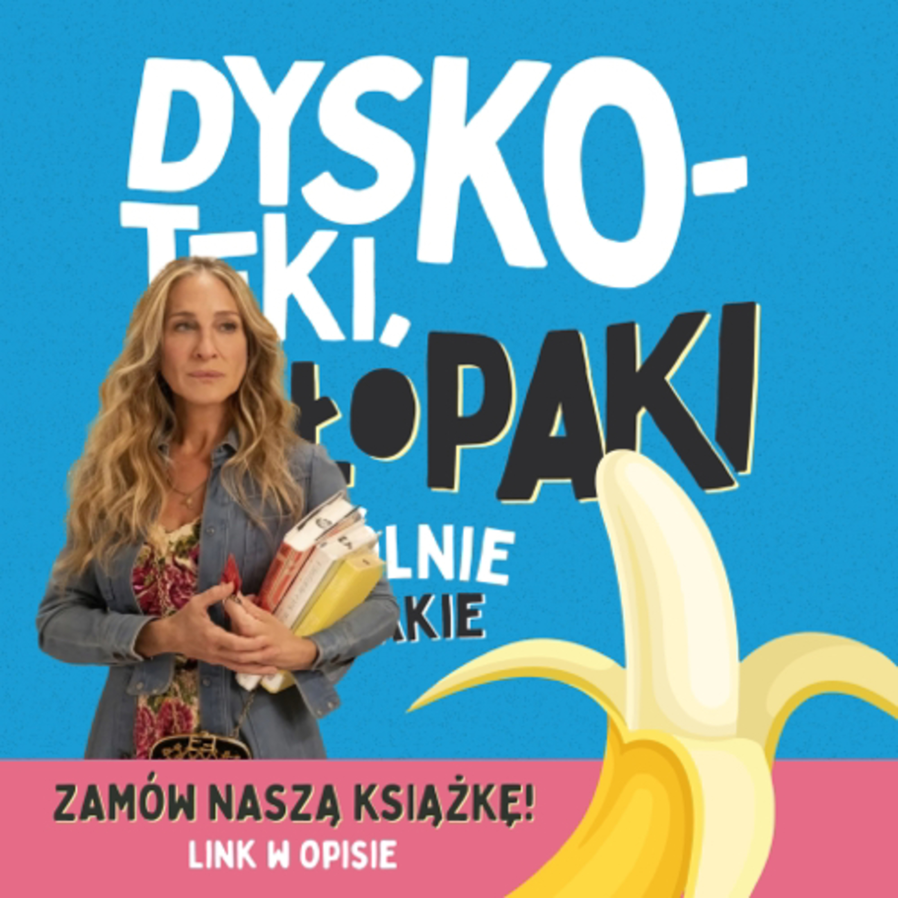 I tak po prostu… Więcej seksu! episode artwork