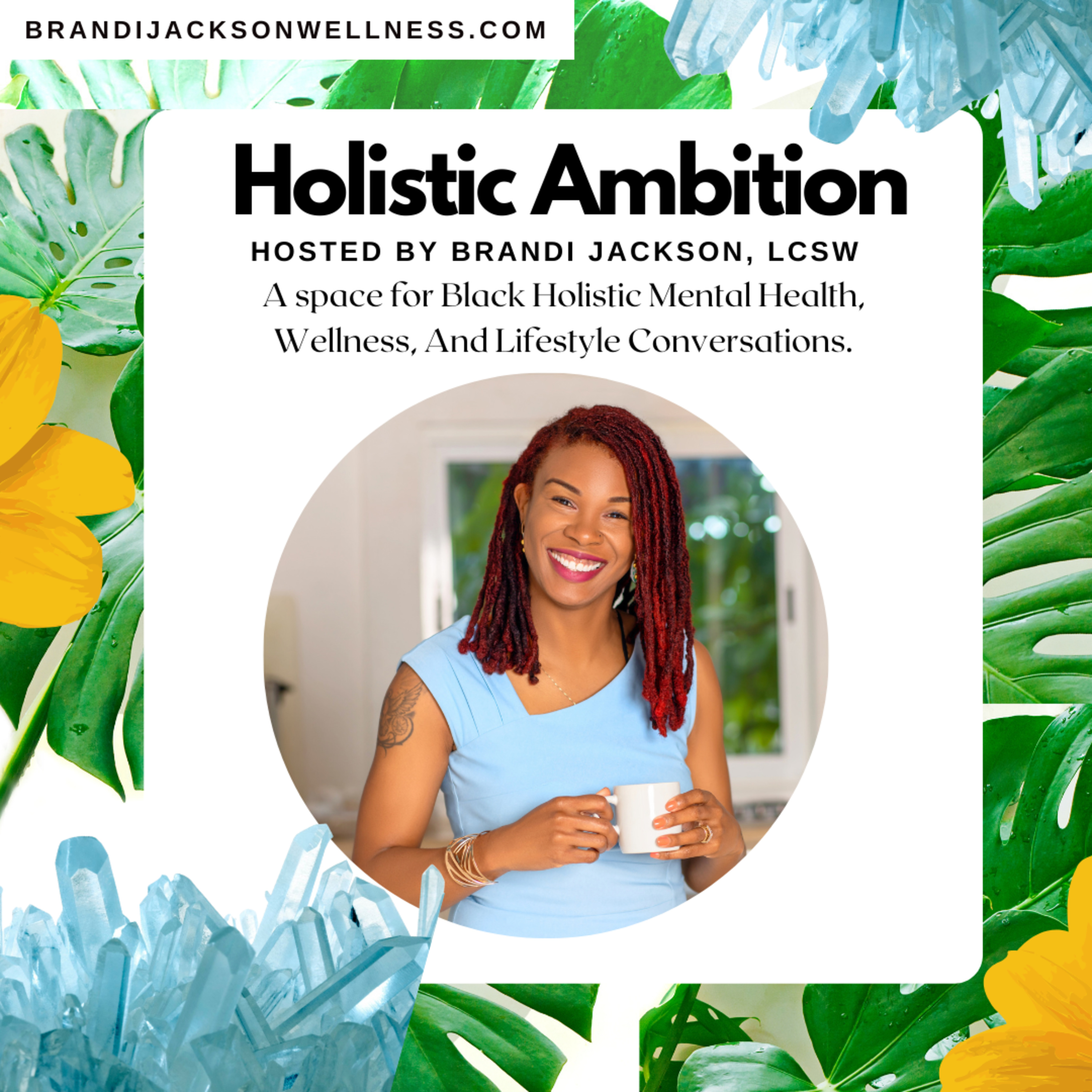 Holistic Ambition