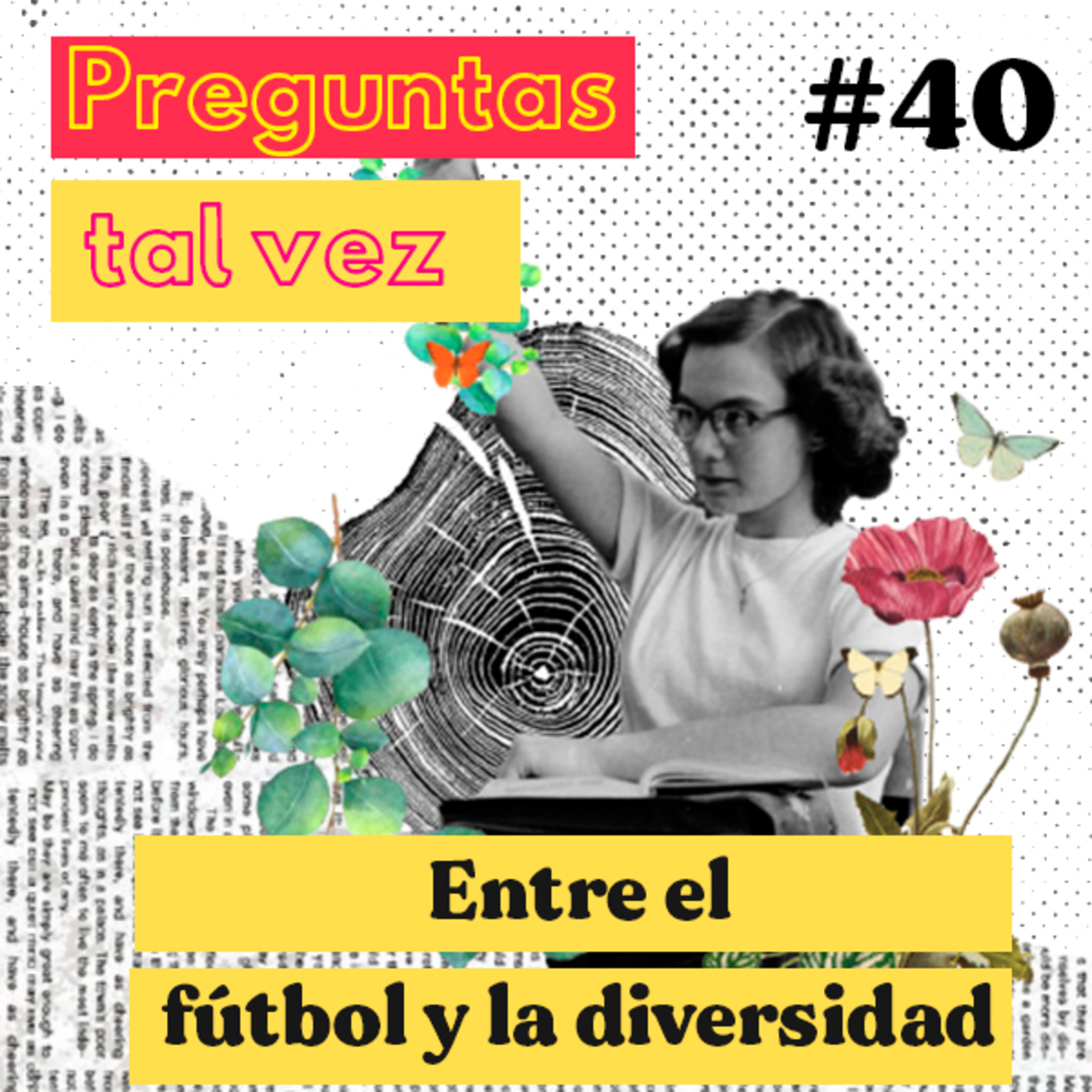 Feria de besos | Preguntas Tal Vez #40 episode artwork