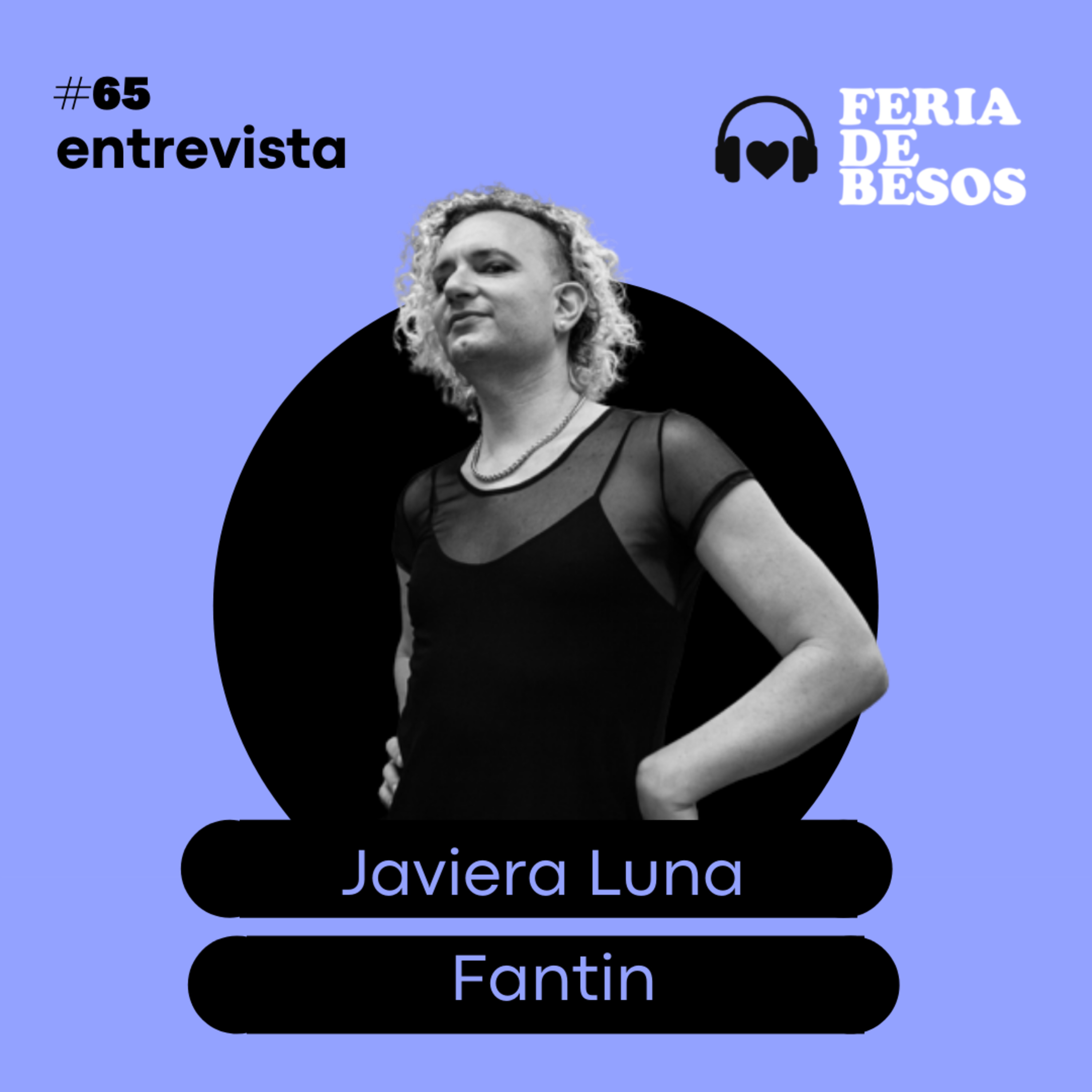 Feria de Besos | Entrevista #65 episode artwork