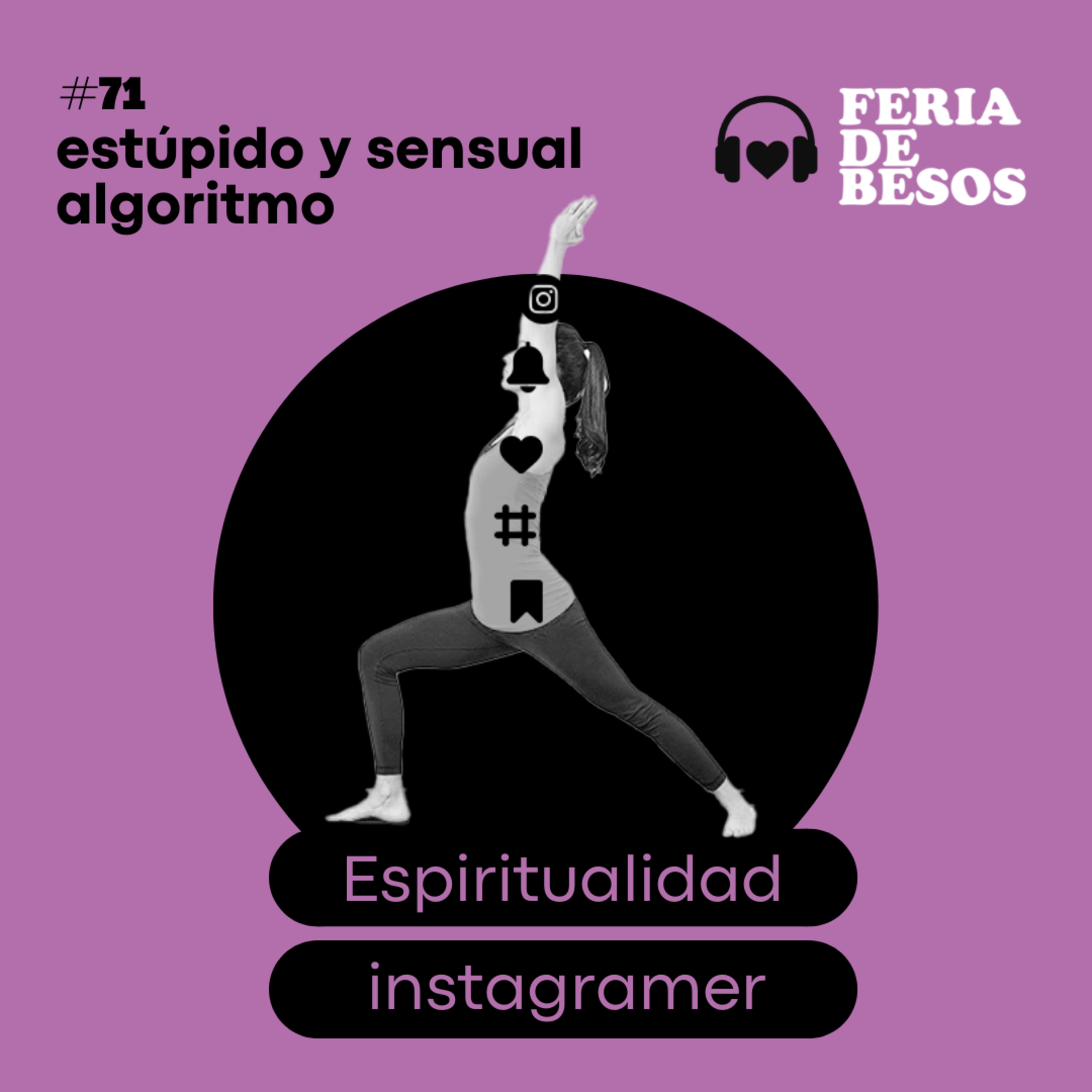 Feria de Besos | Estúpido y sensual algoritmo #71 episode artwork
