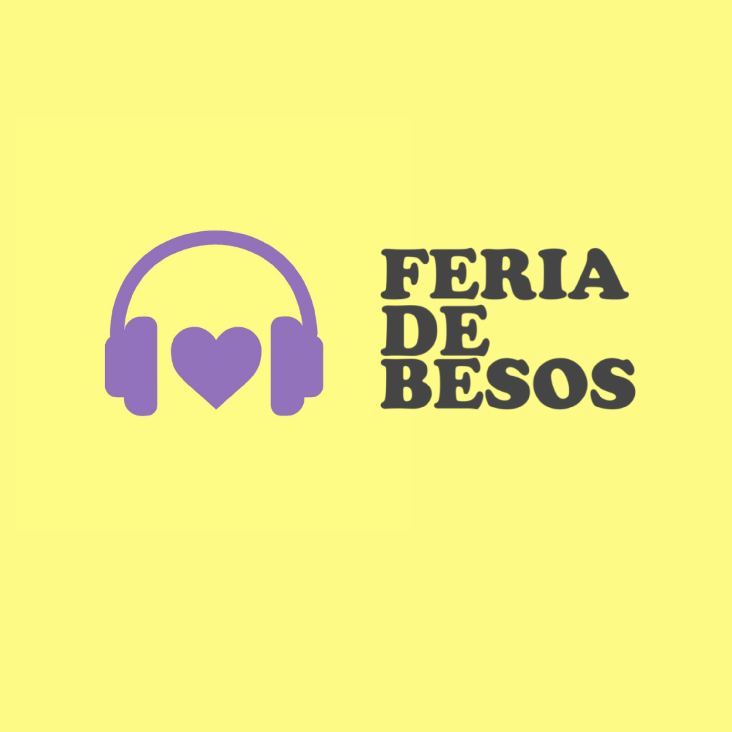 Feria de Besos | El juguete #71 episode artwork
