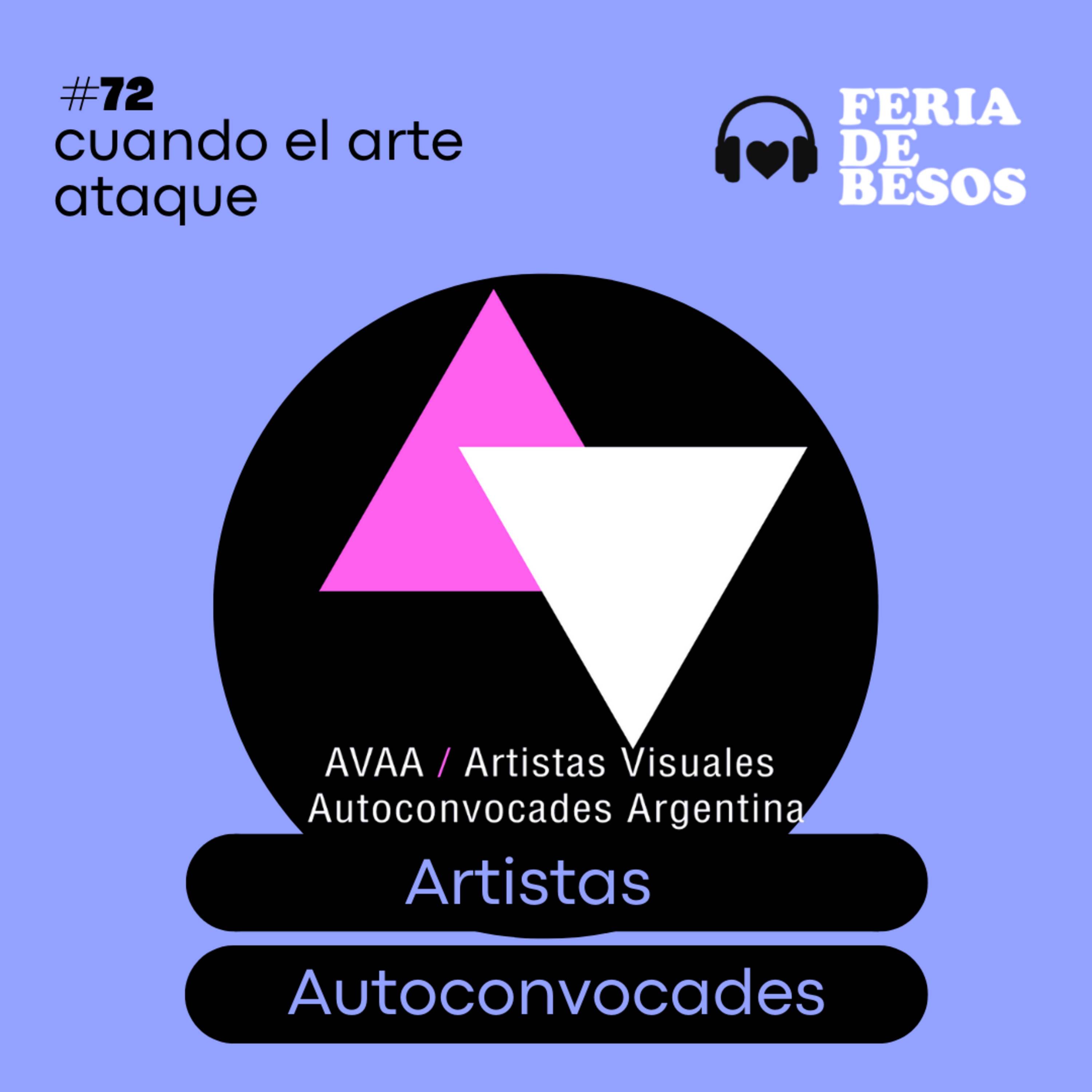 Feria de Besos | Cuando el arte ataque #72 episode artwork