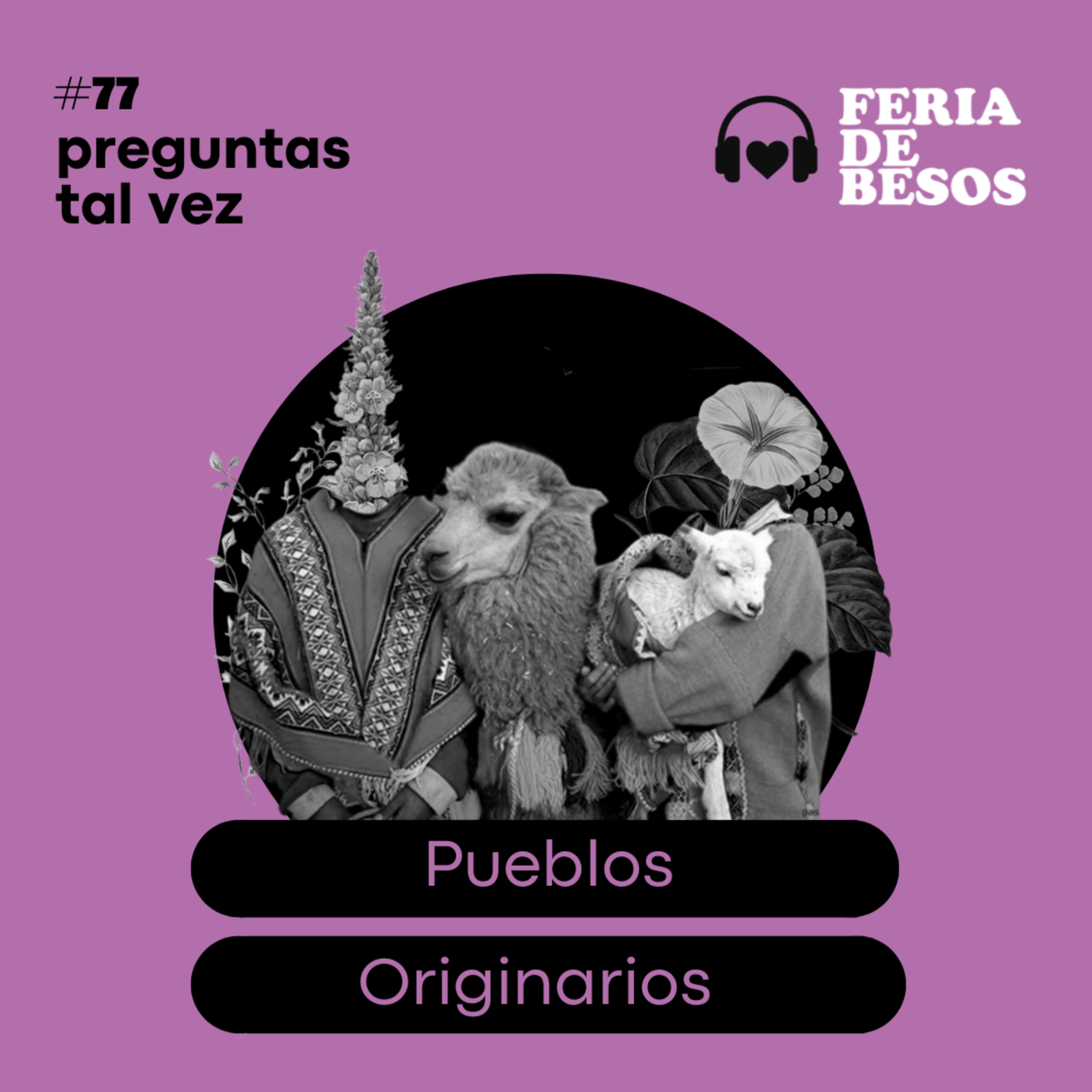 Feria de Besos | Preguntas tal vez #77 episode artwork