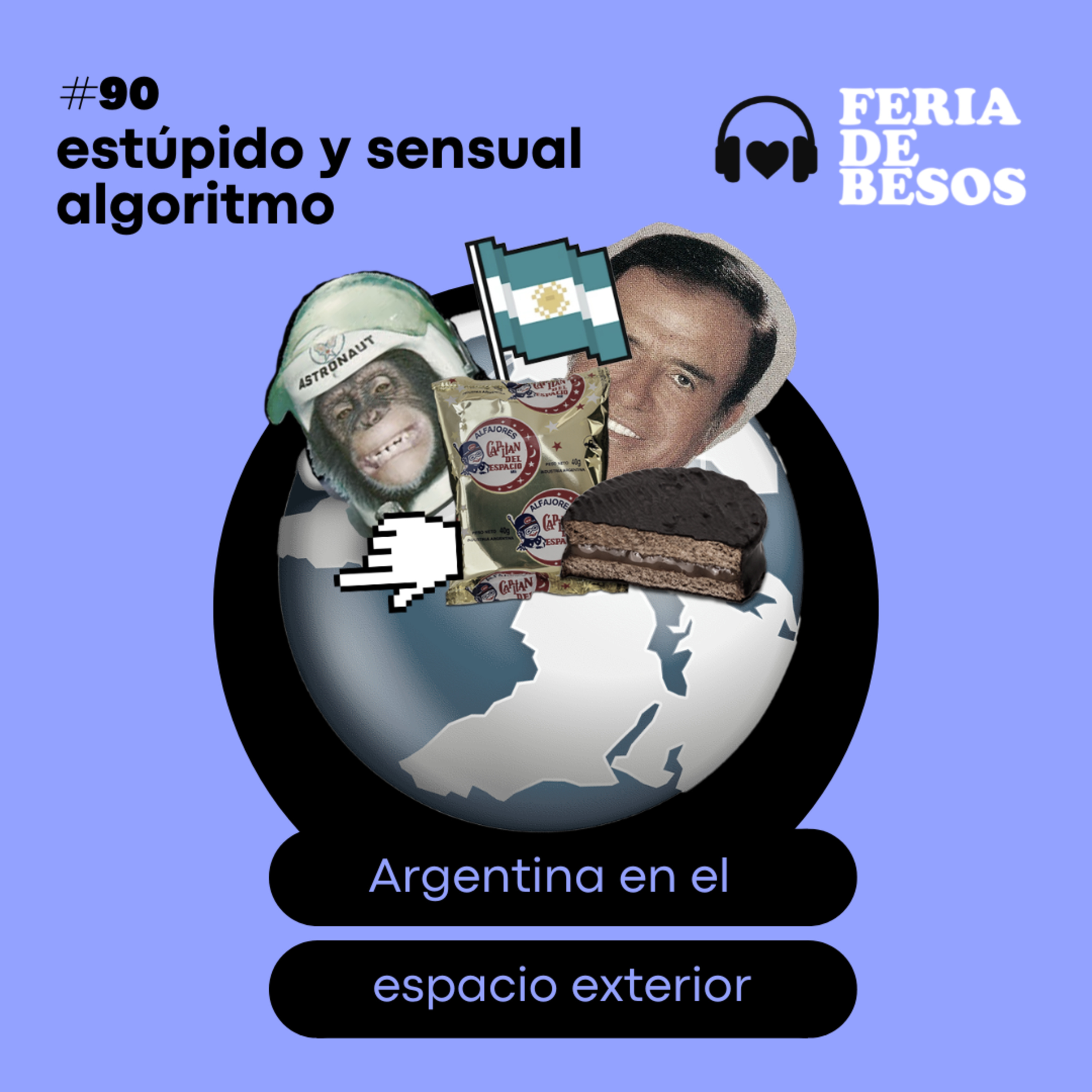 Feria de besos | Estúpido y sensual algoritmo #90 episode artwork