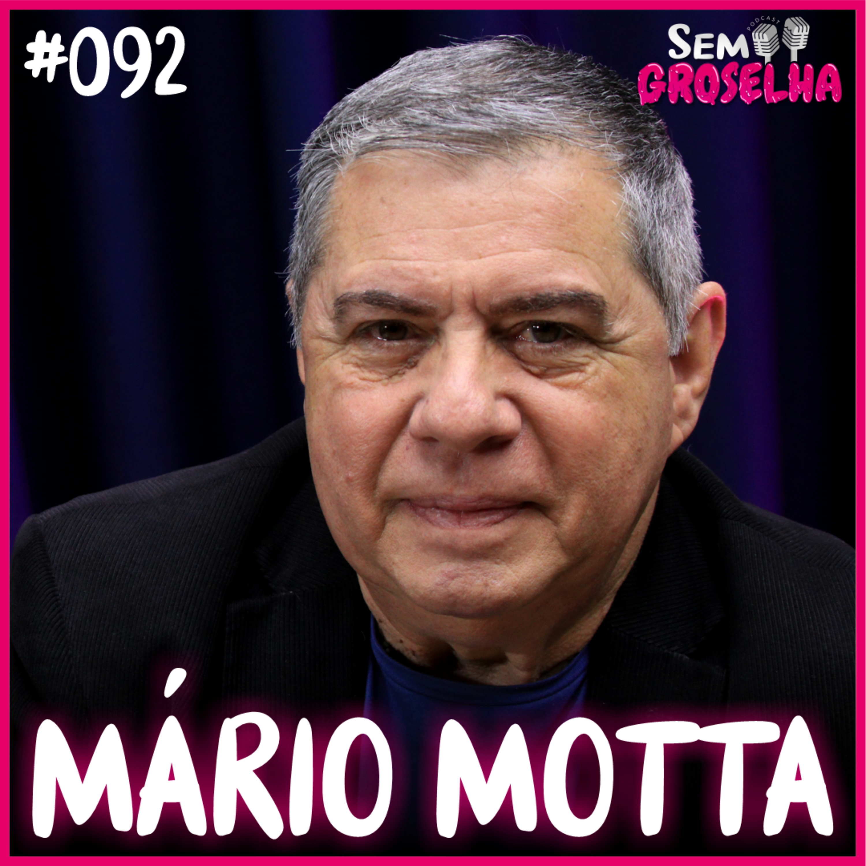 Sem Groselha Podcast