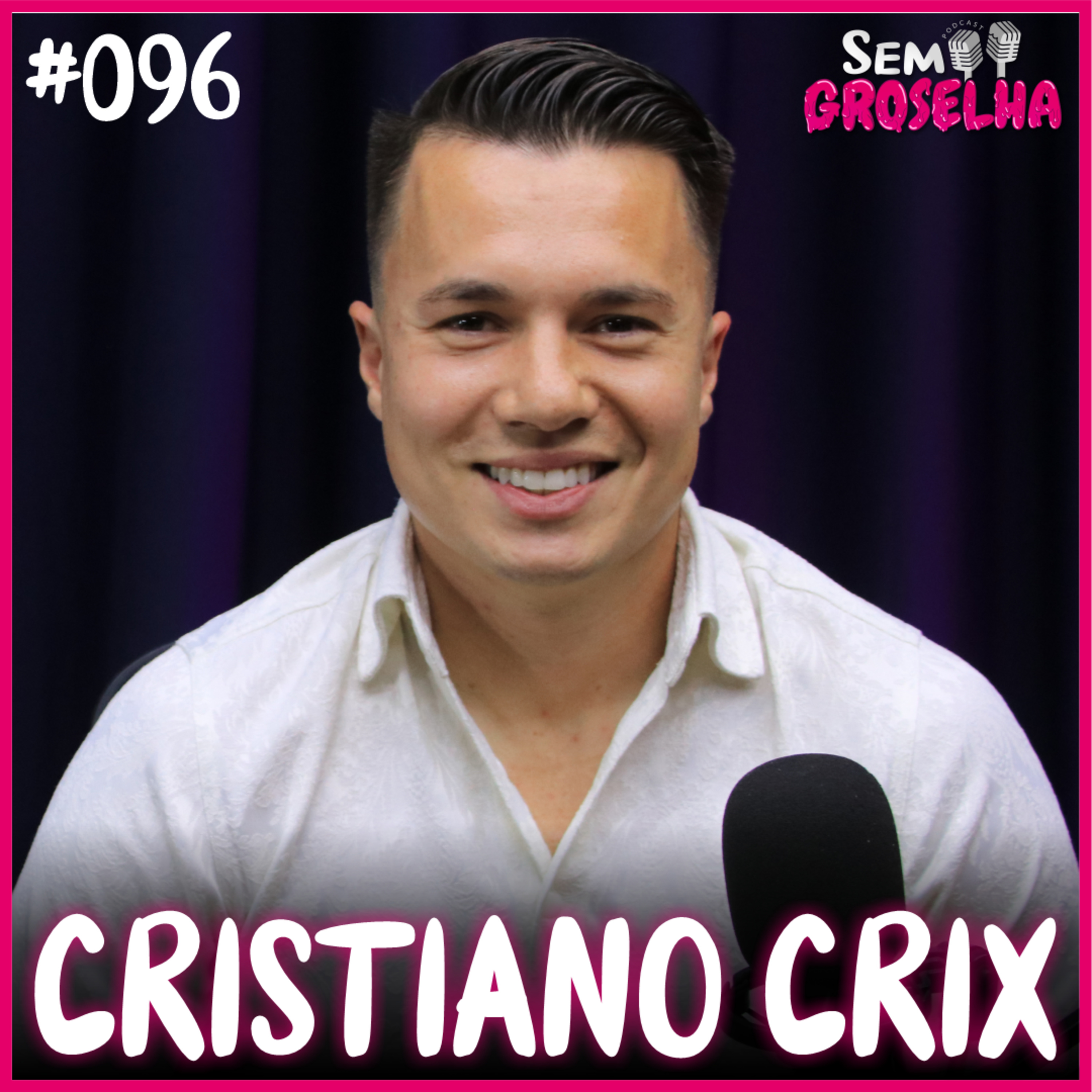 Cristiano Crix (Milhas e Cartão de Crédito) - Sem Groselha Podcast #096 episode artwork