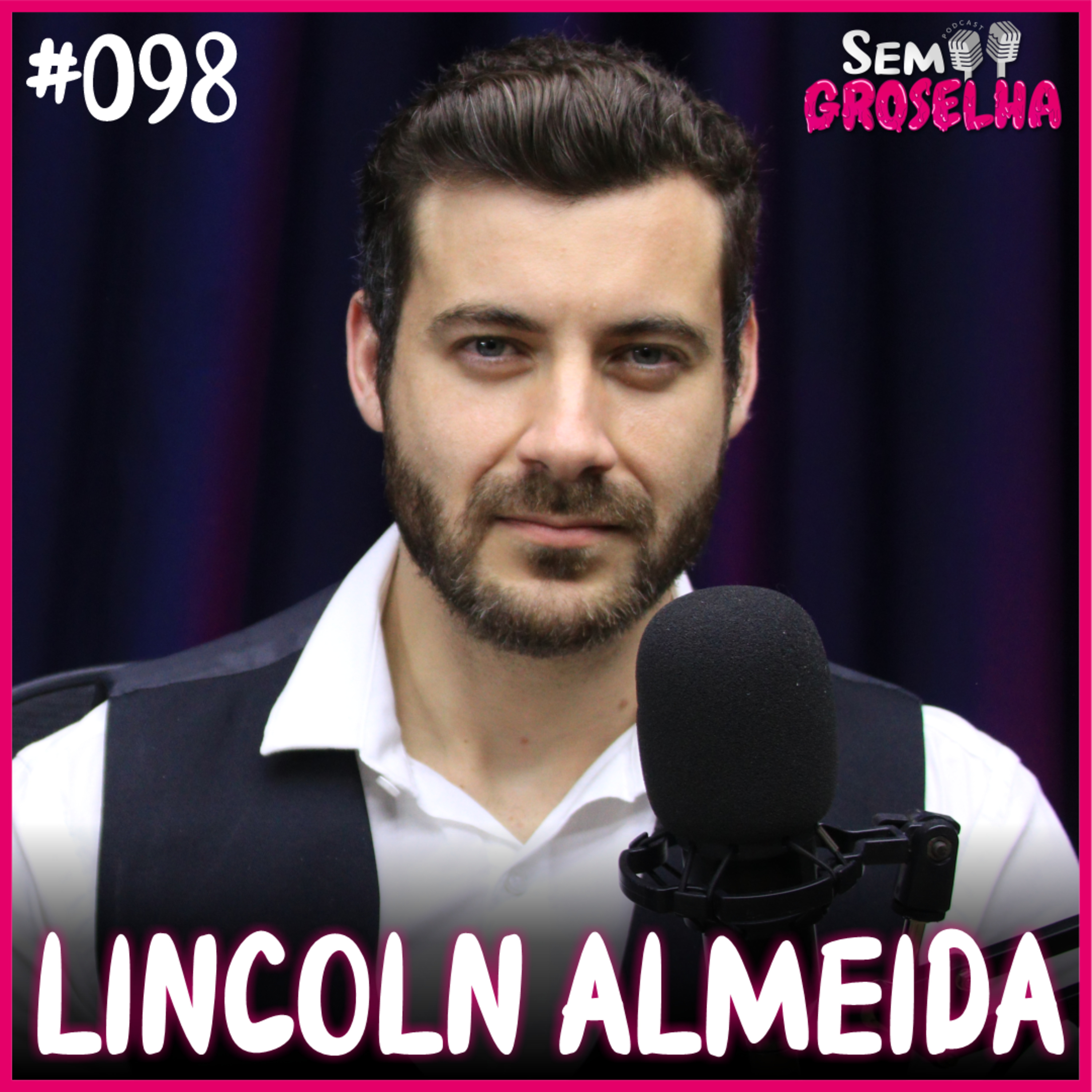 Sem Groselha Podcast