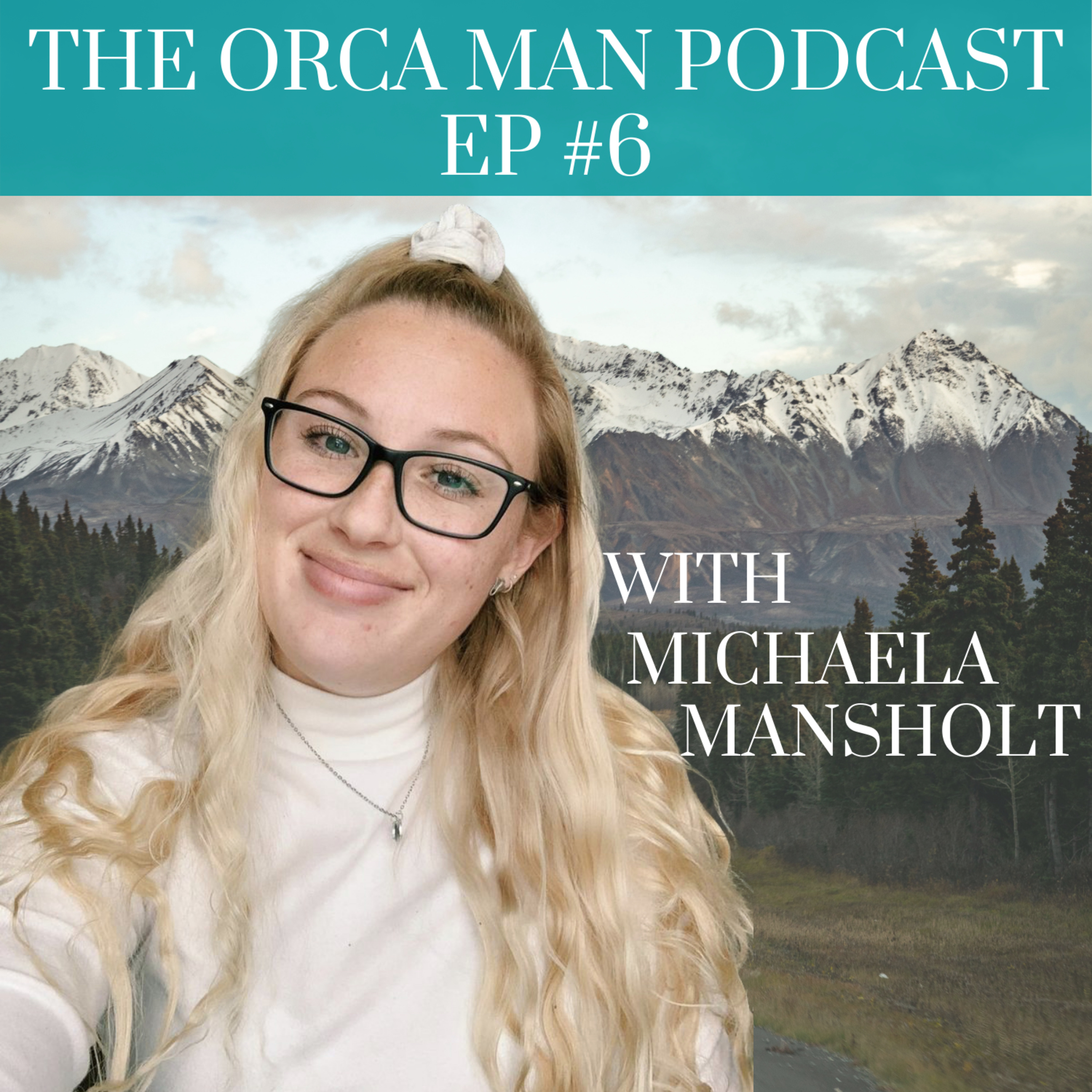 The Orca Man Podcast