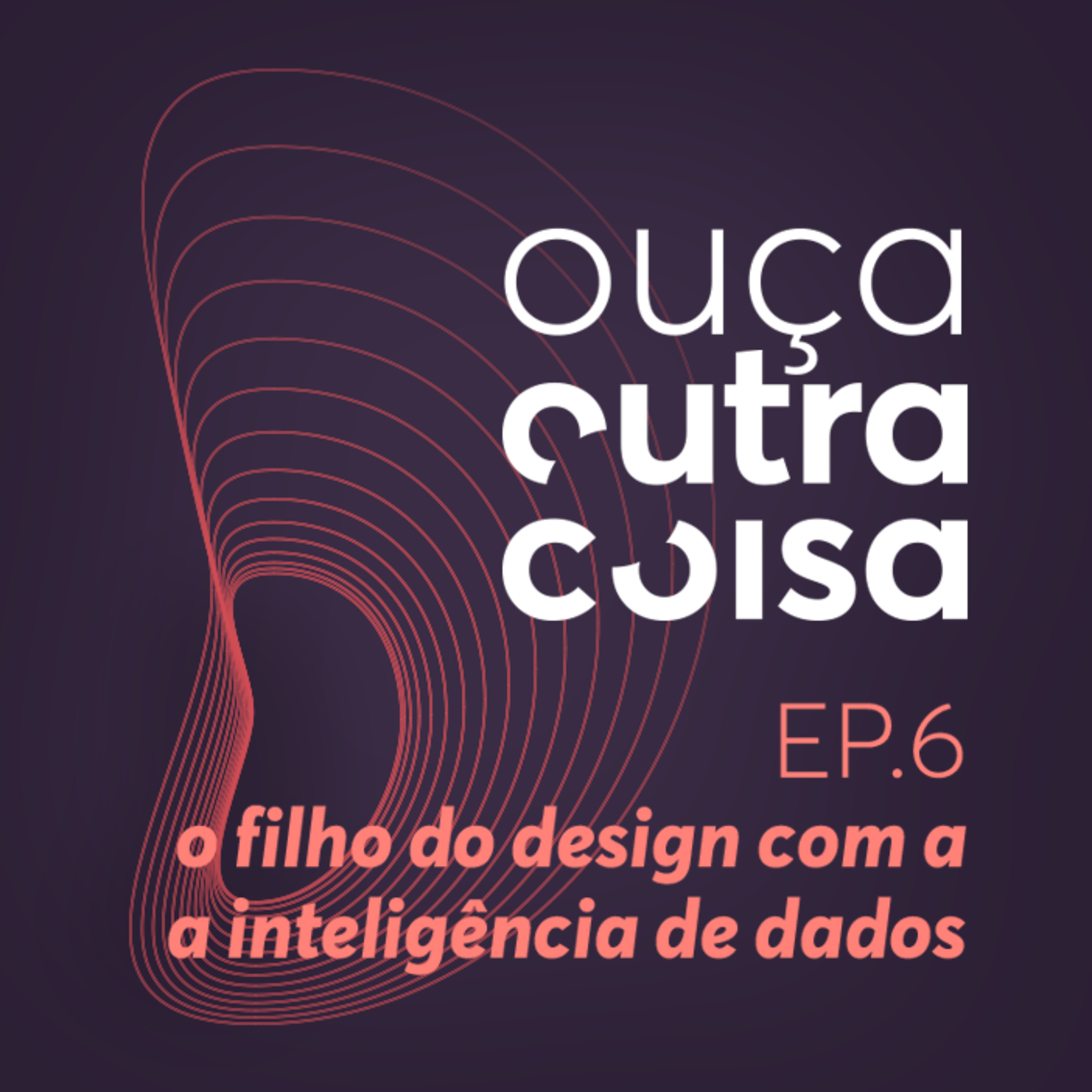 Ouça Outra Coisa
