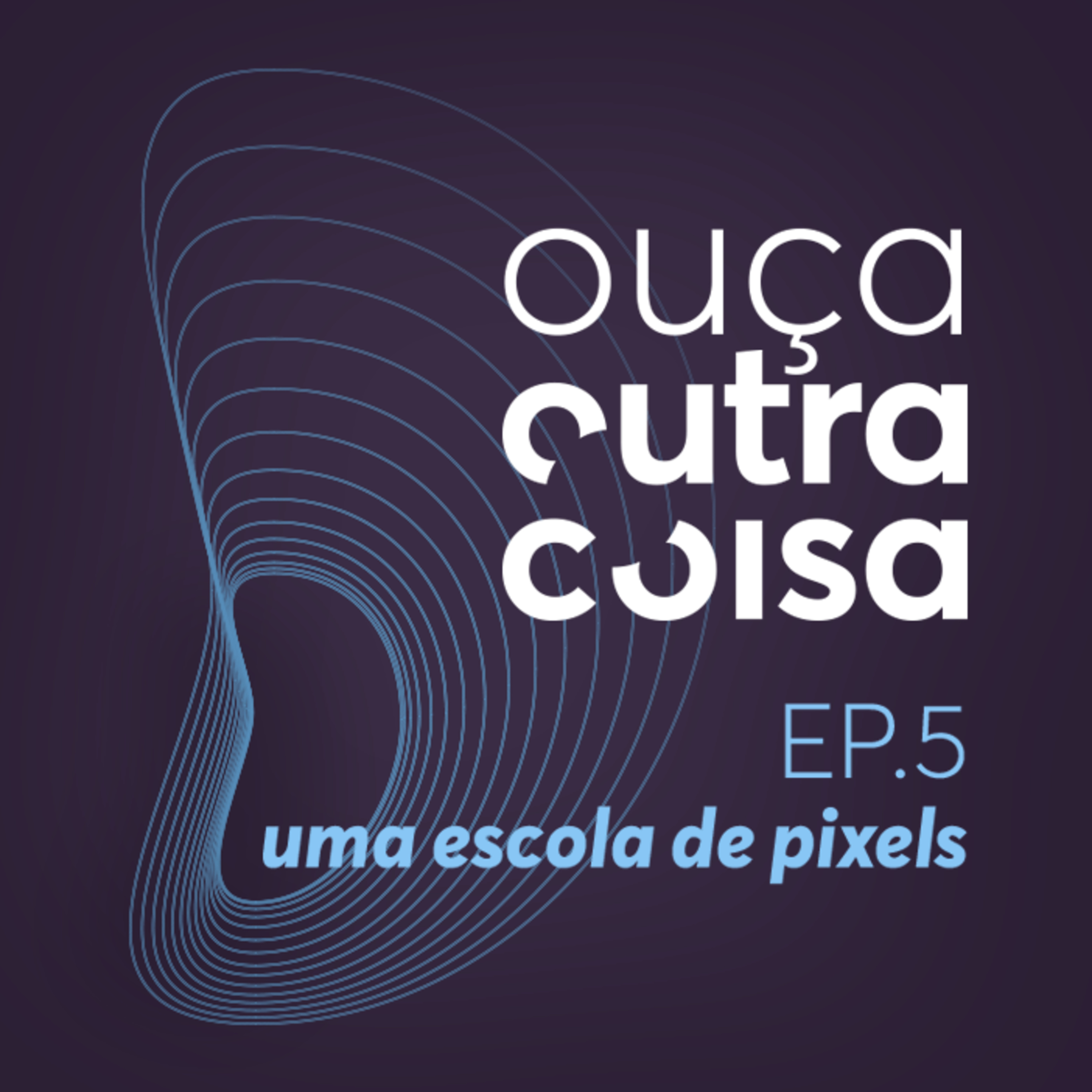 Ouça Outra Coisa