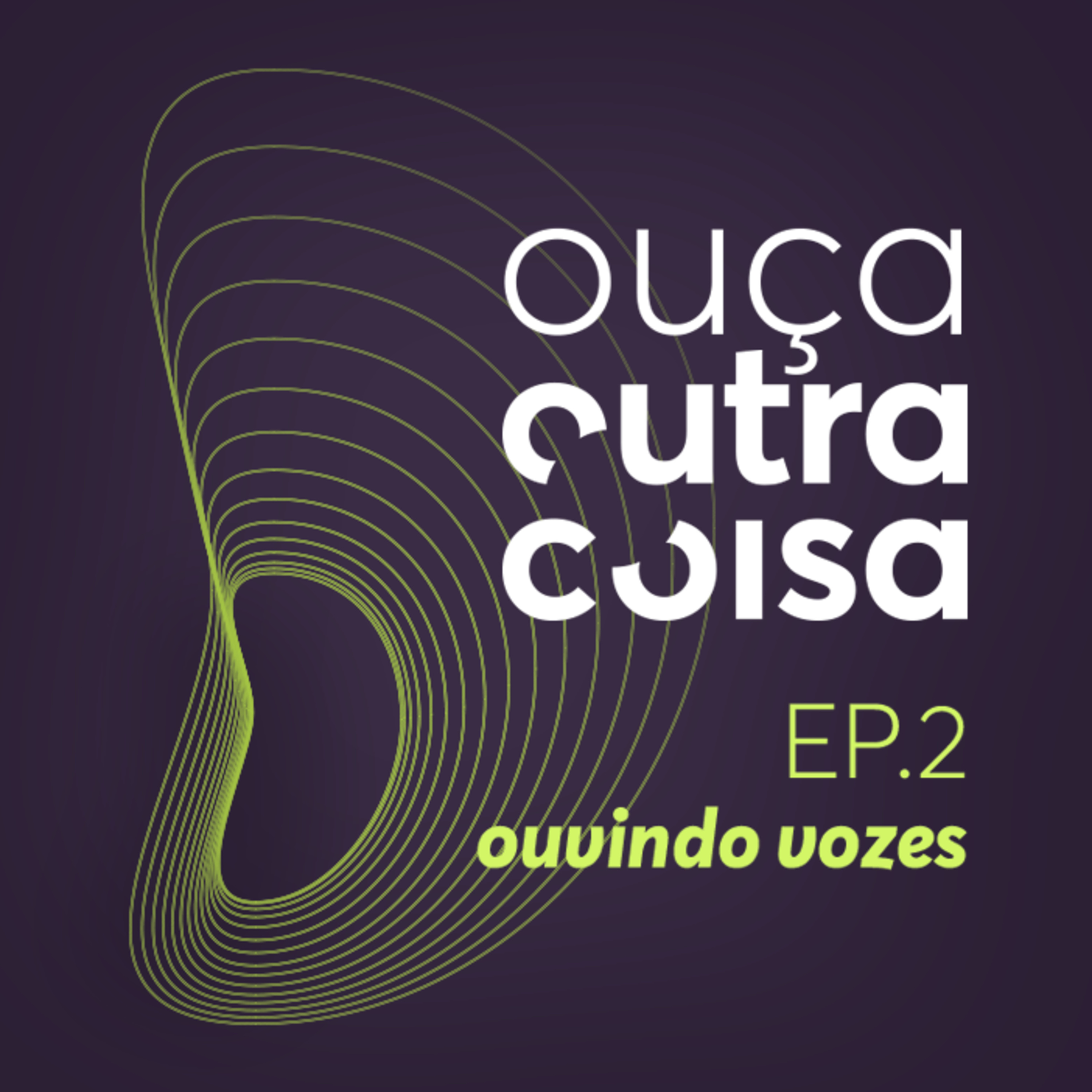 Ouça Outra Coisa