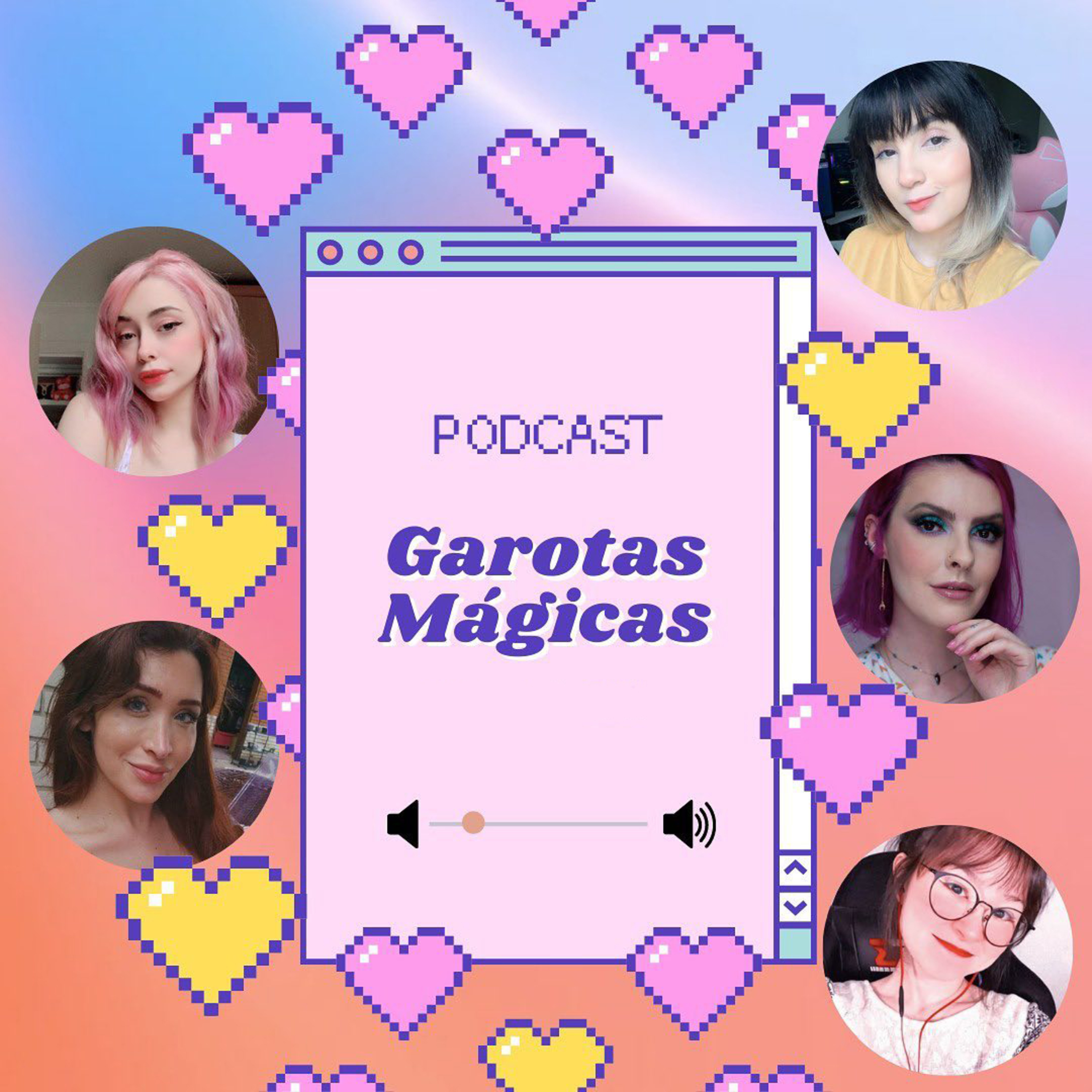 Garotas Mágicas - Podcast
