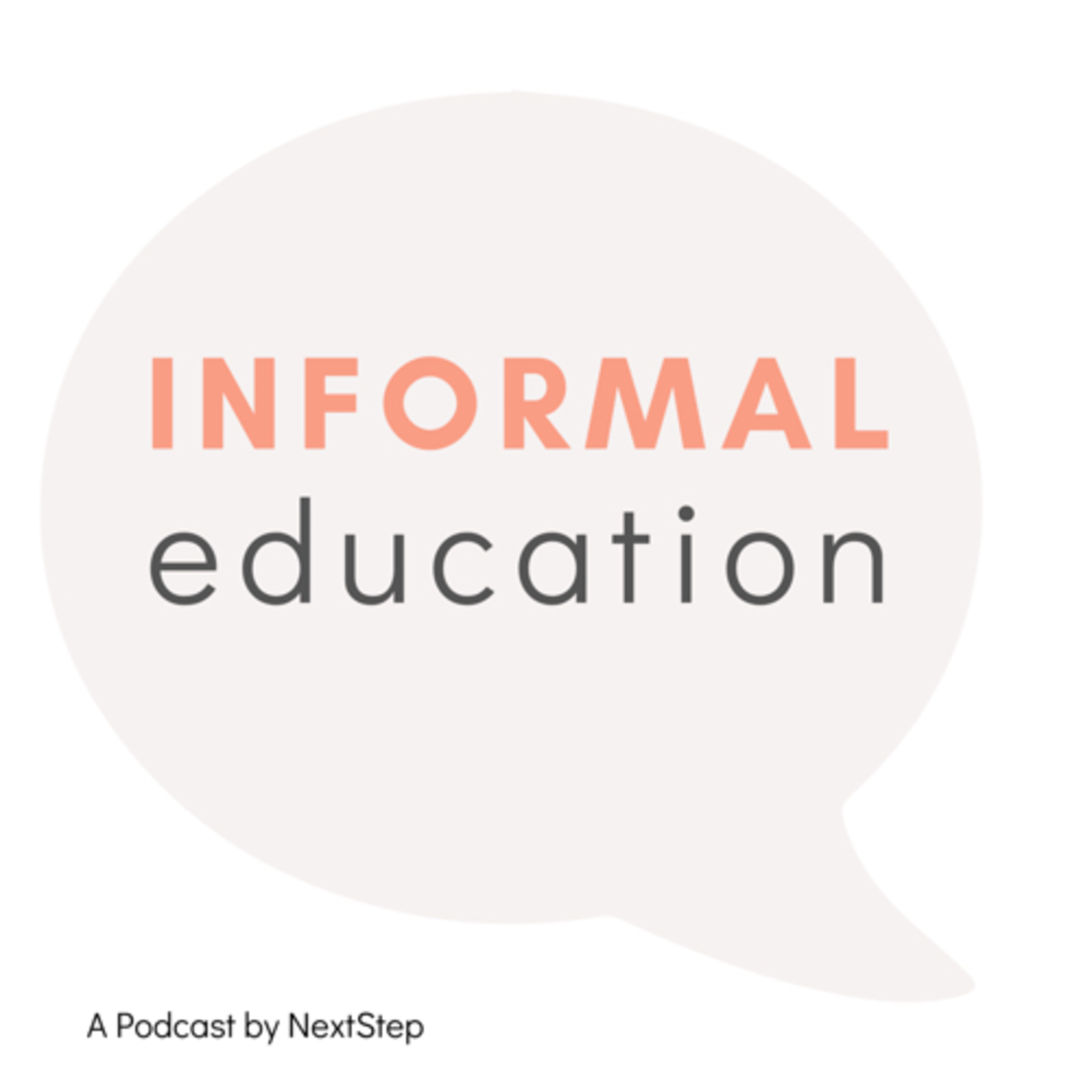 Introducing Informal Education, a podcast by NextStep episode artwork