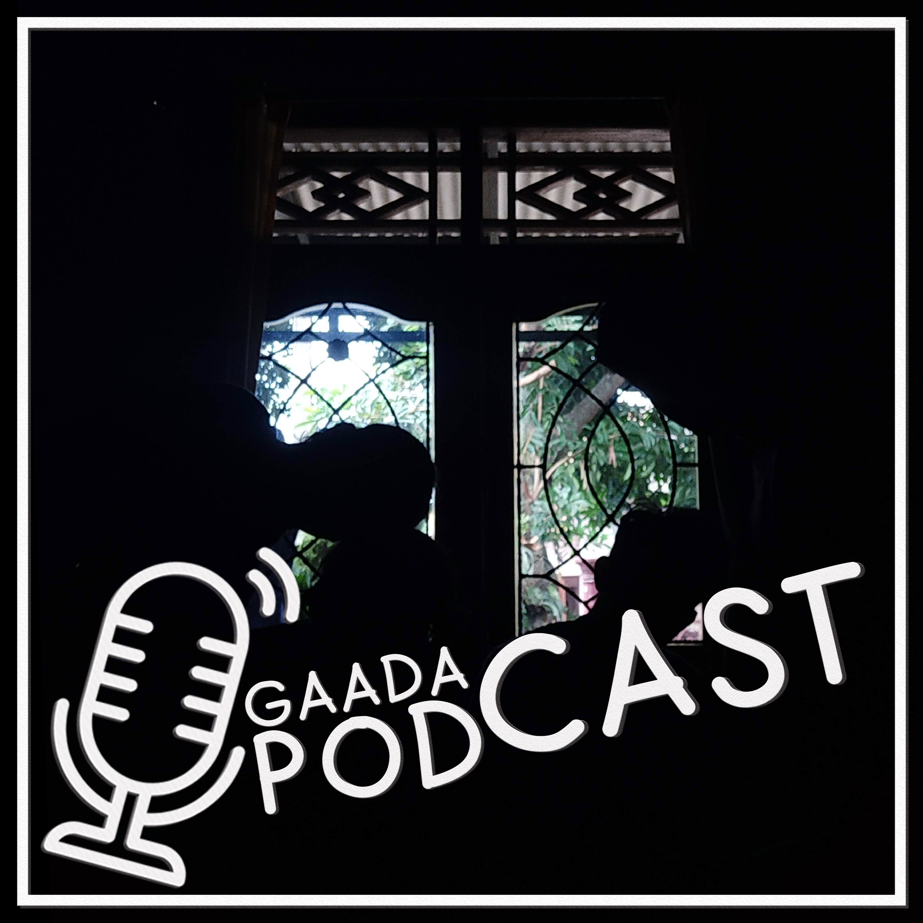 Gaada Podcast