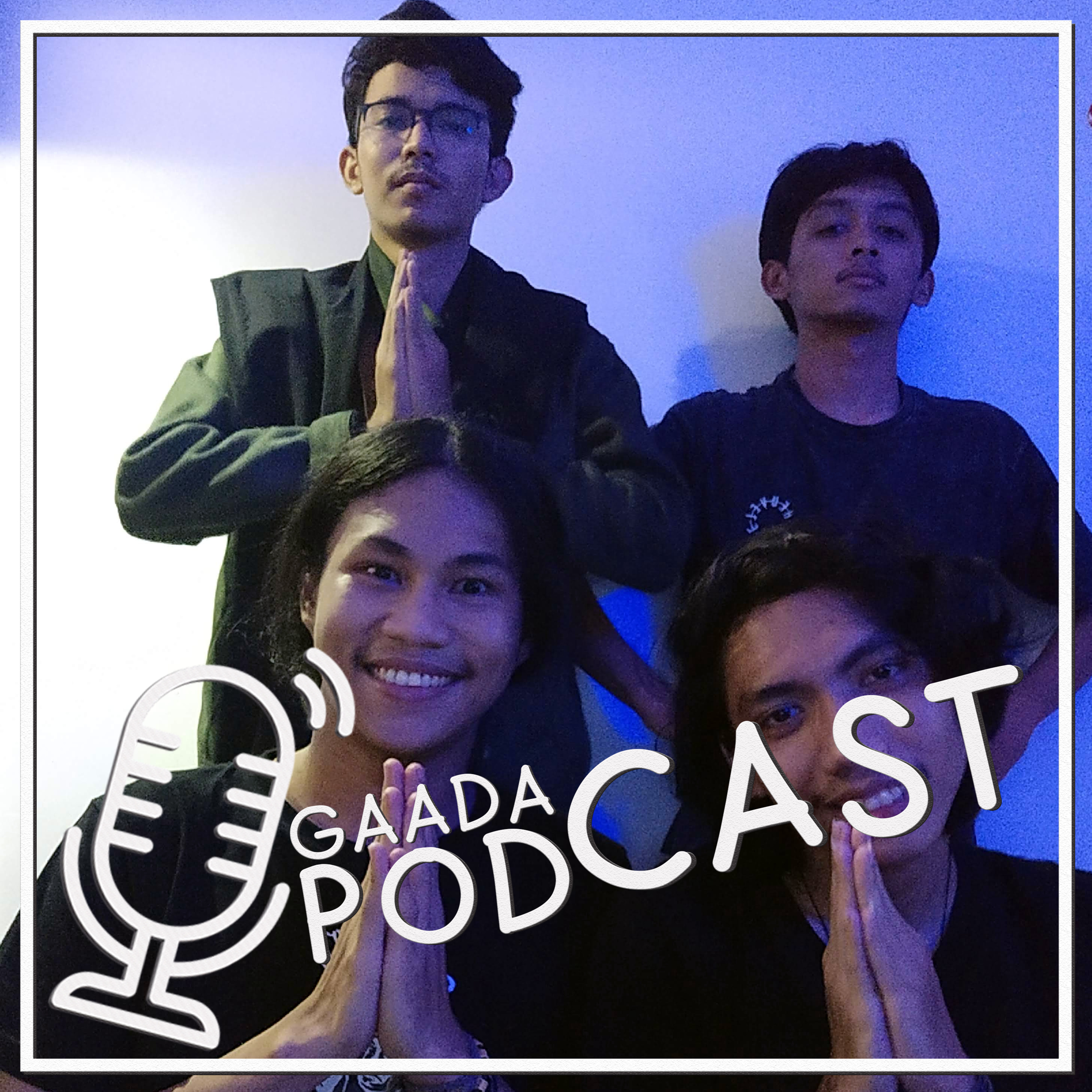 Gaada Podcast