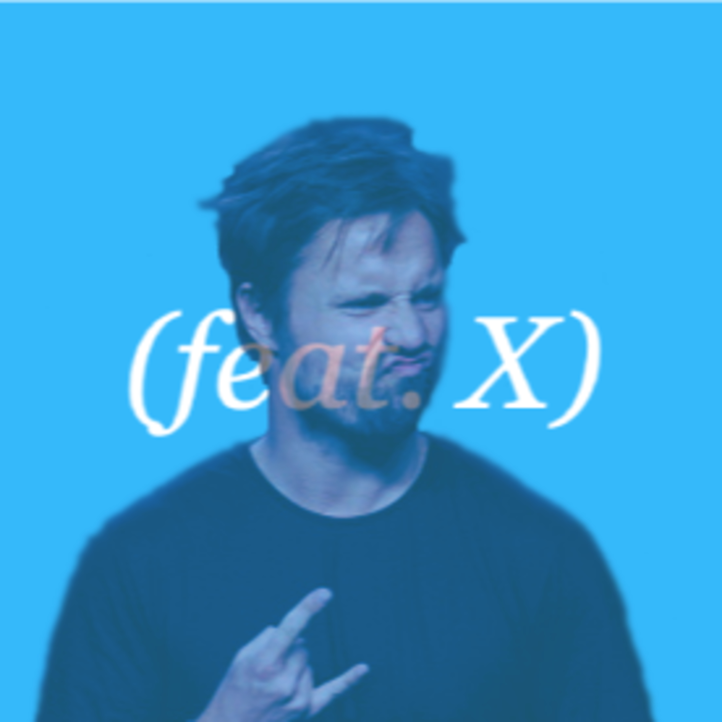 (Feat. X)