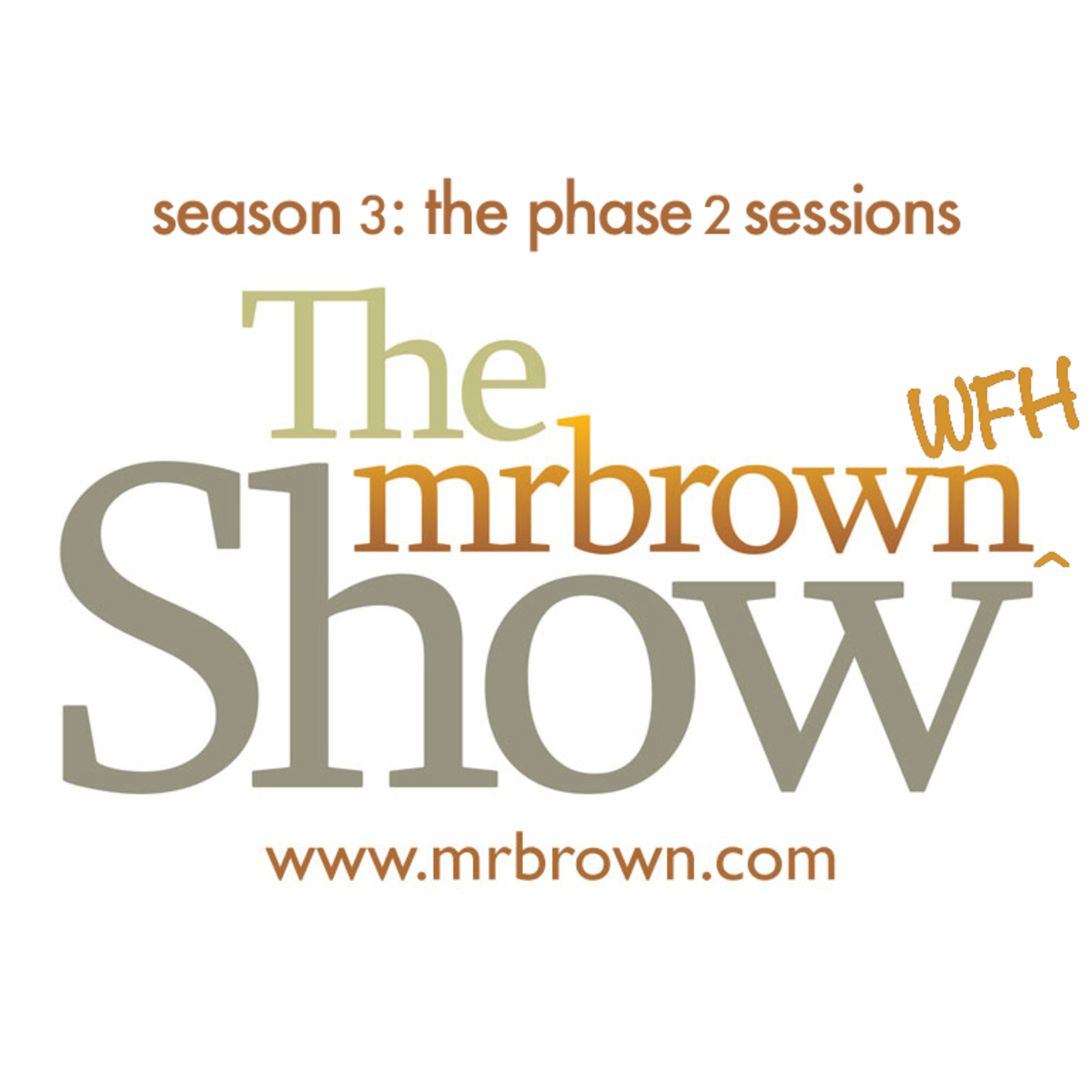 The mrbrown WFH Show Season 3 #161 episode artwork