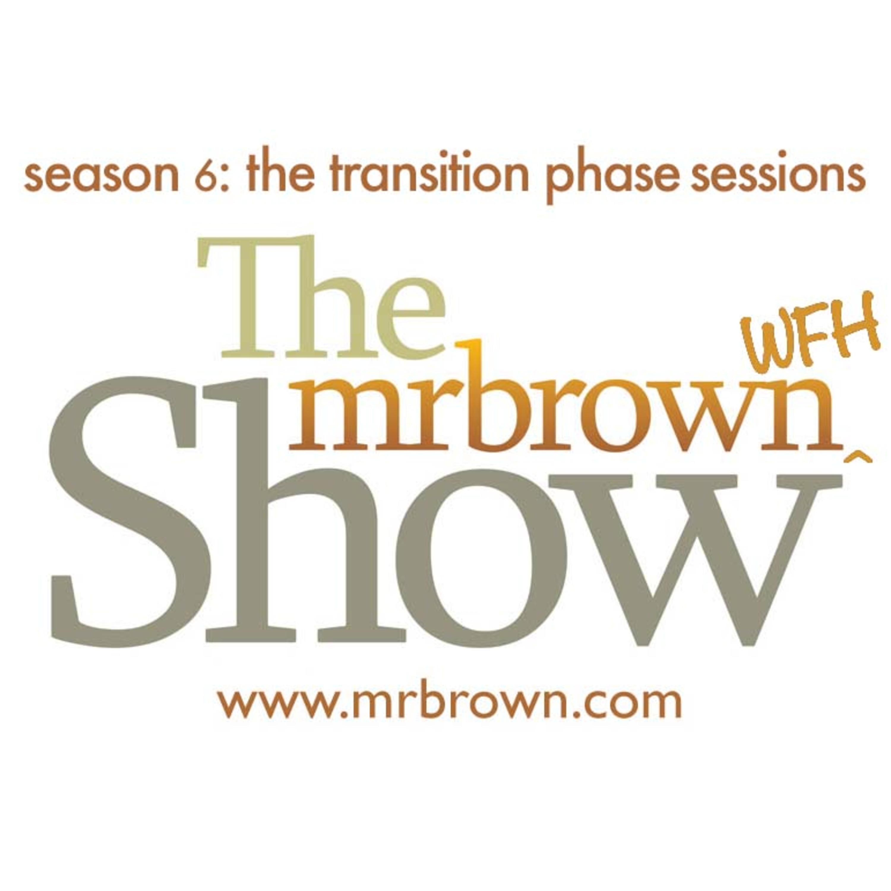 The mrbrown WFH Show Season 6 #8