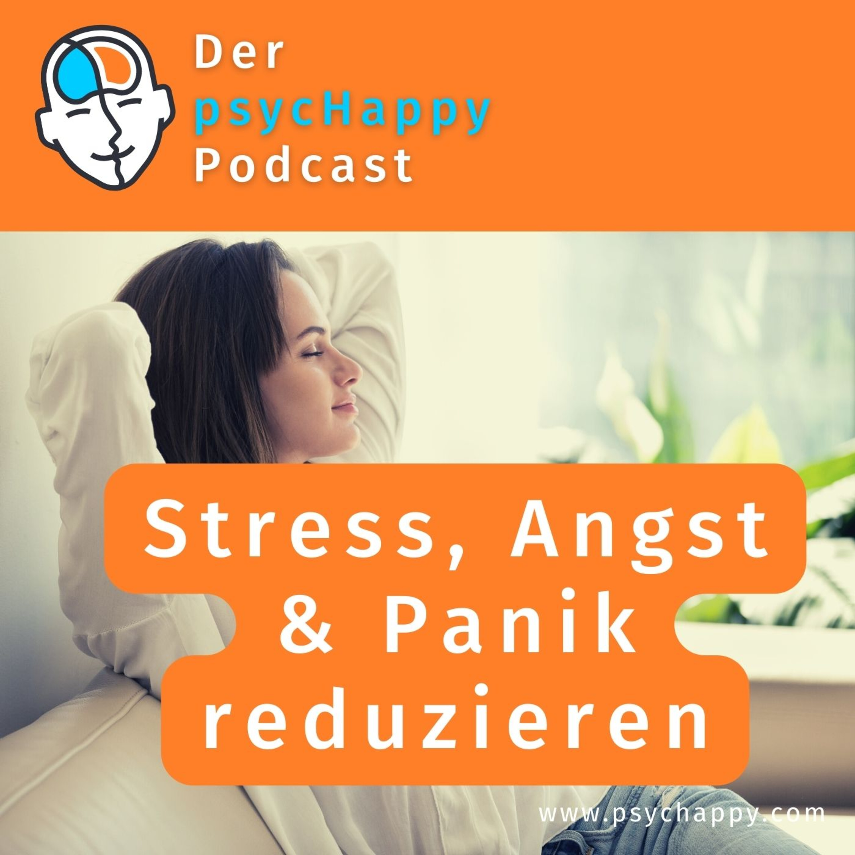 Der PsycHappy Podcast - Glücklich durch Psychologie