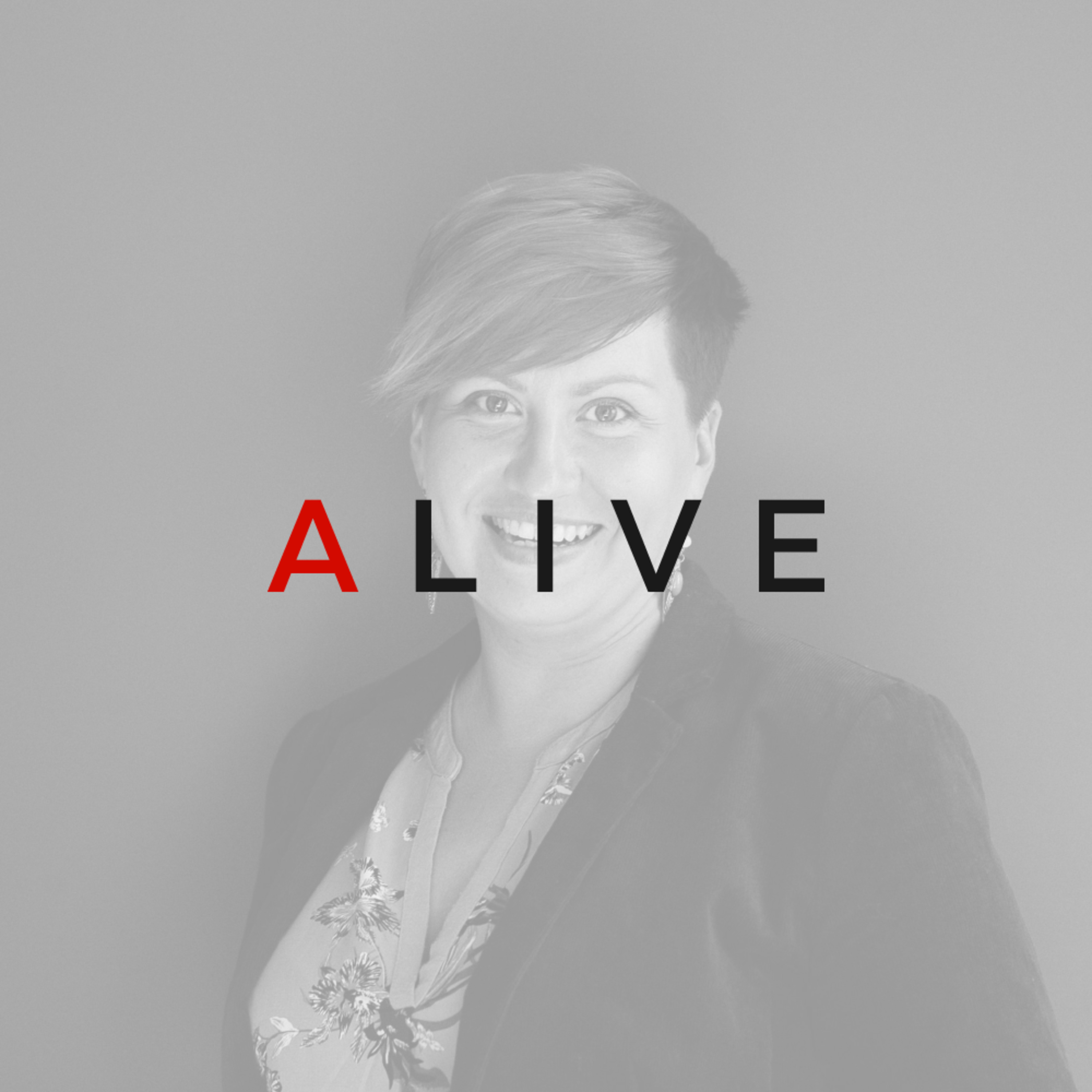ALIVE
