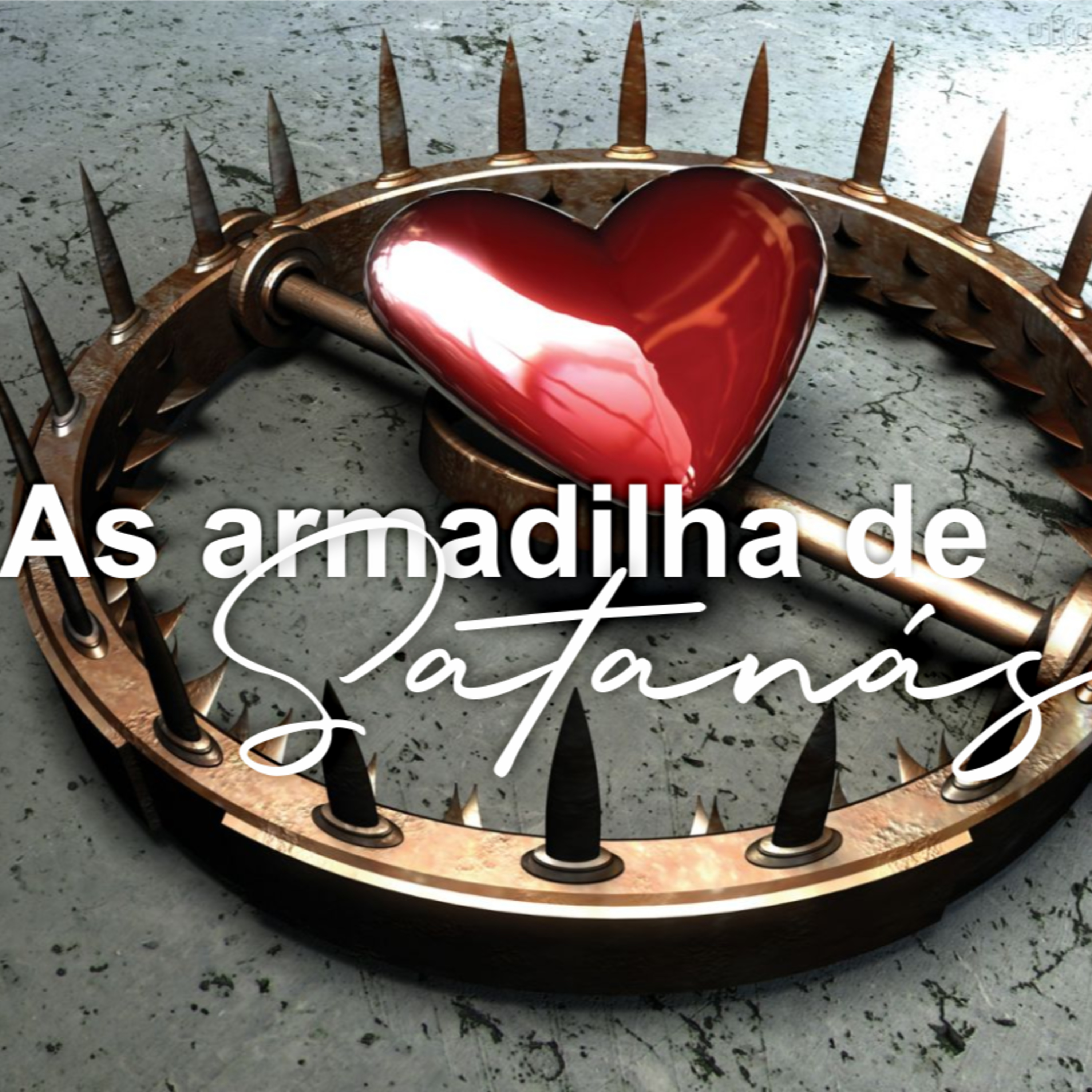 As Armadilhas de Satanás - parte 4 episode artwork
