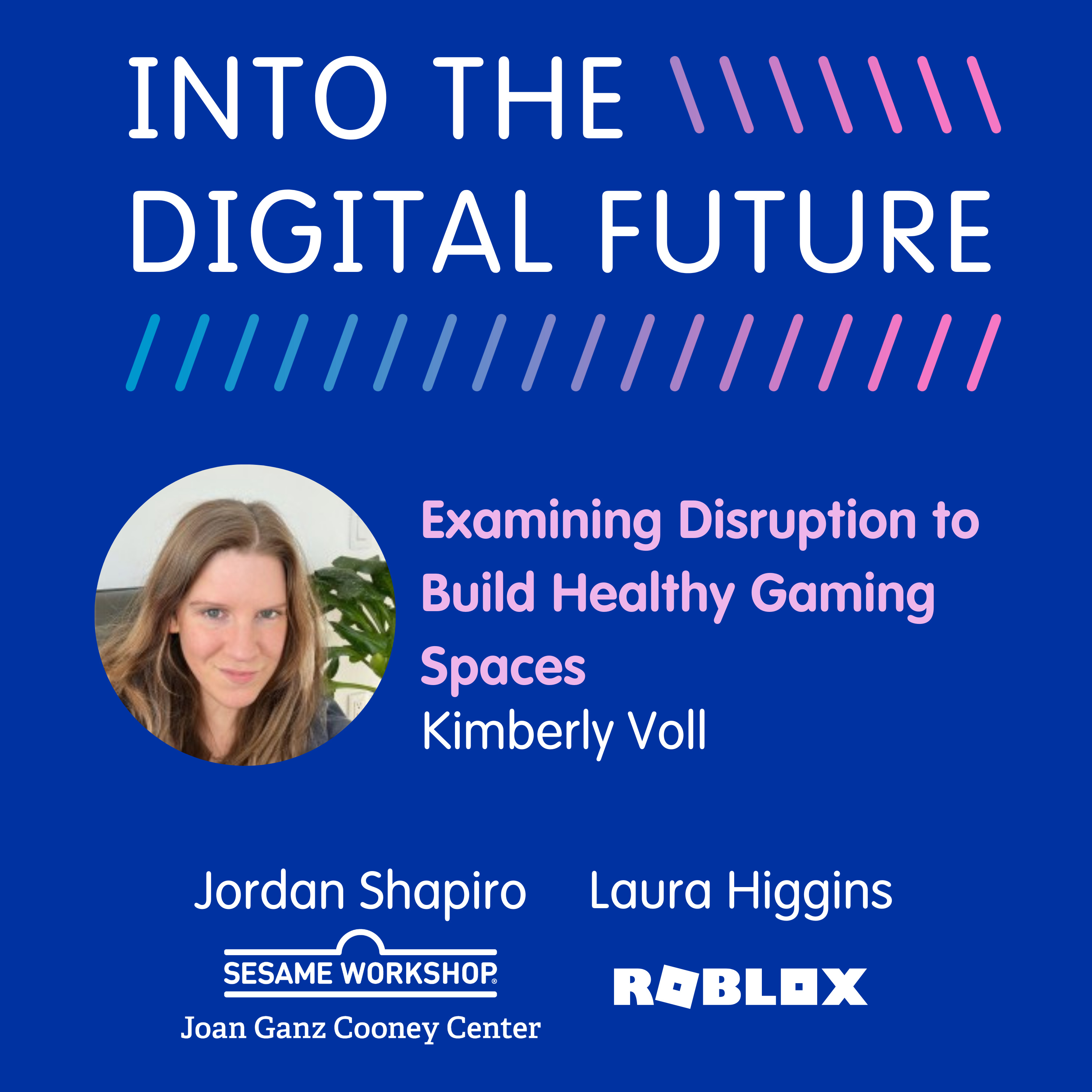 Joan Ganz Cooney Center: Into the Digital Future