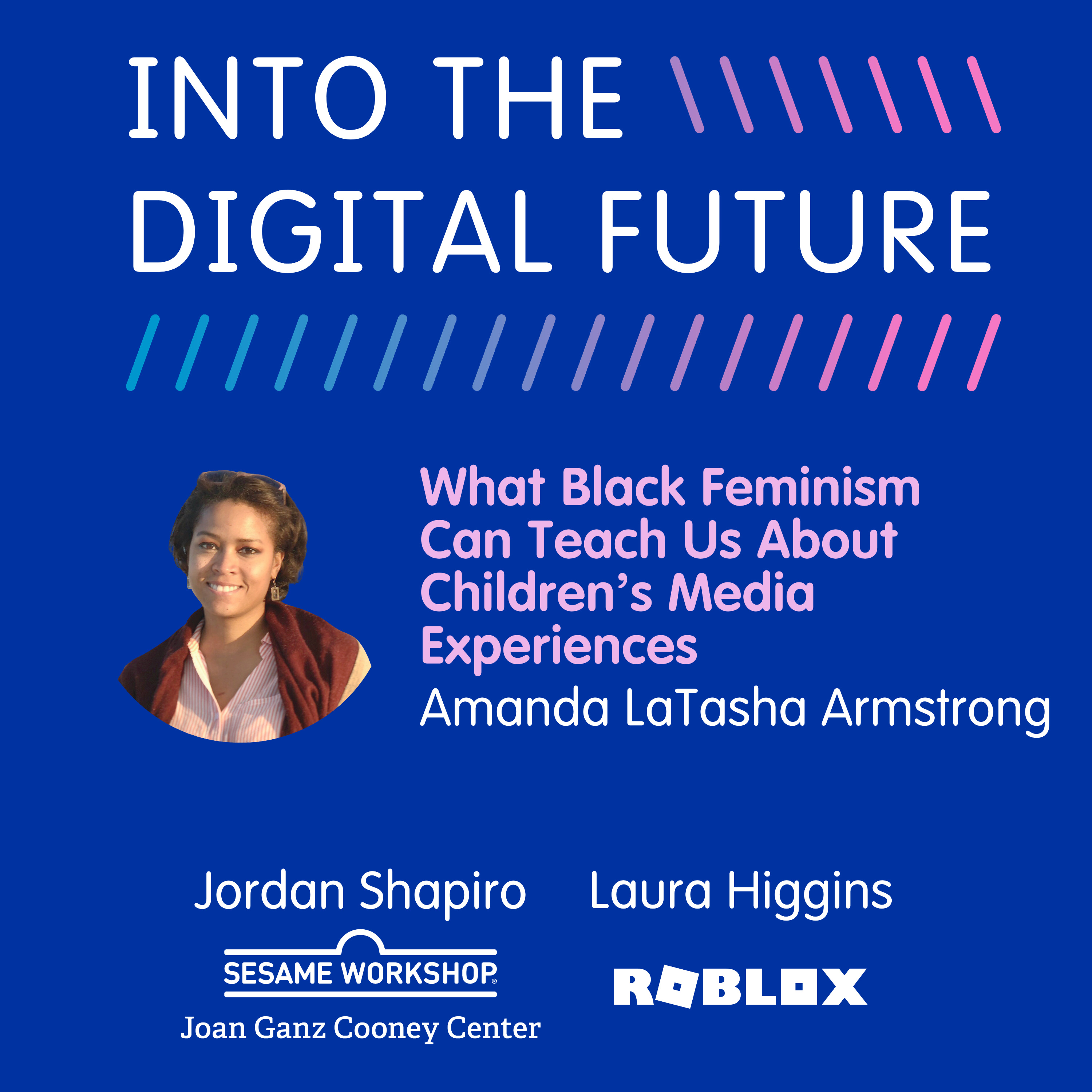 Joan Ganz Cooney Center: Into the Digital Future