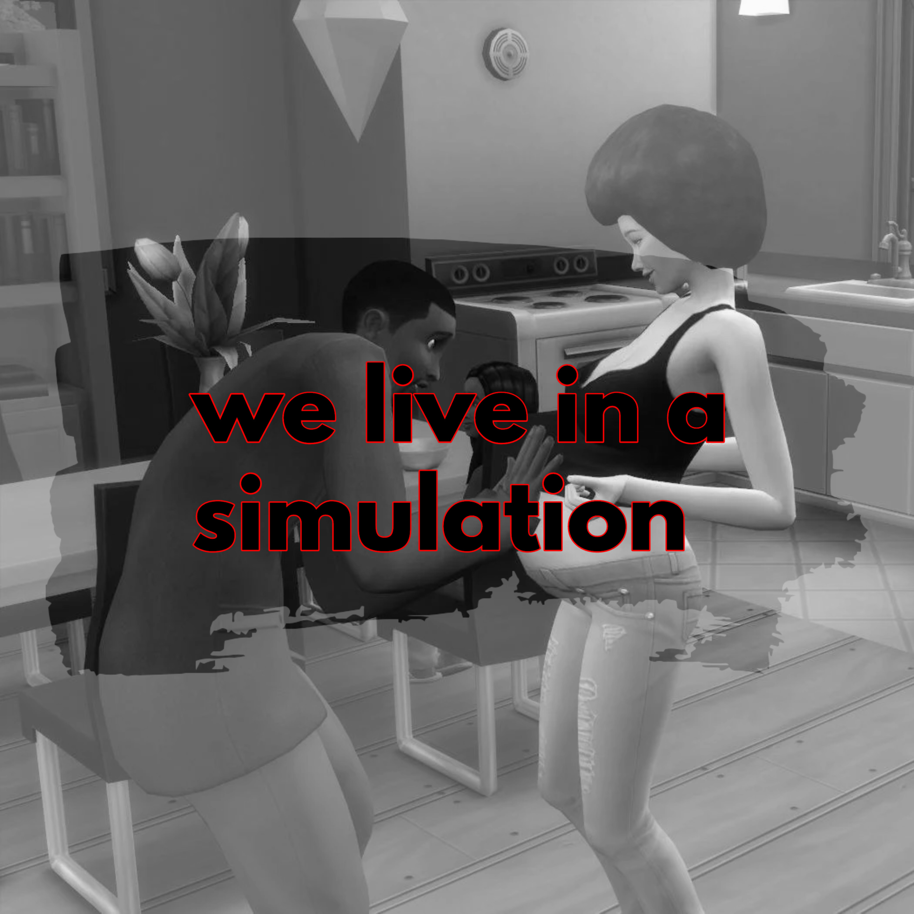 we live in a simulation episode artwork