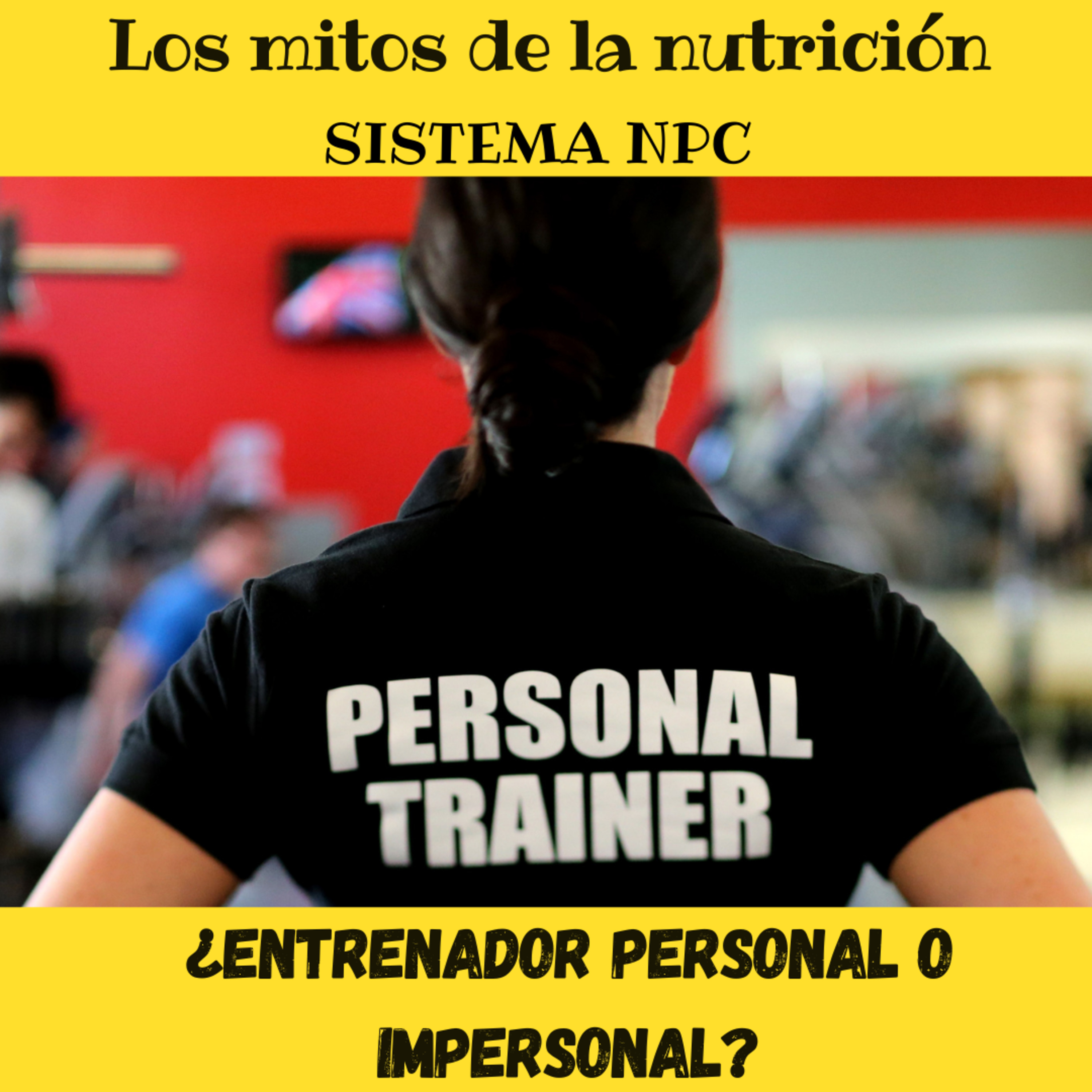 ¡Los mitos de la nutrición!