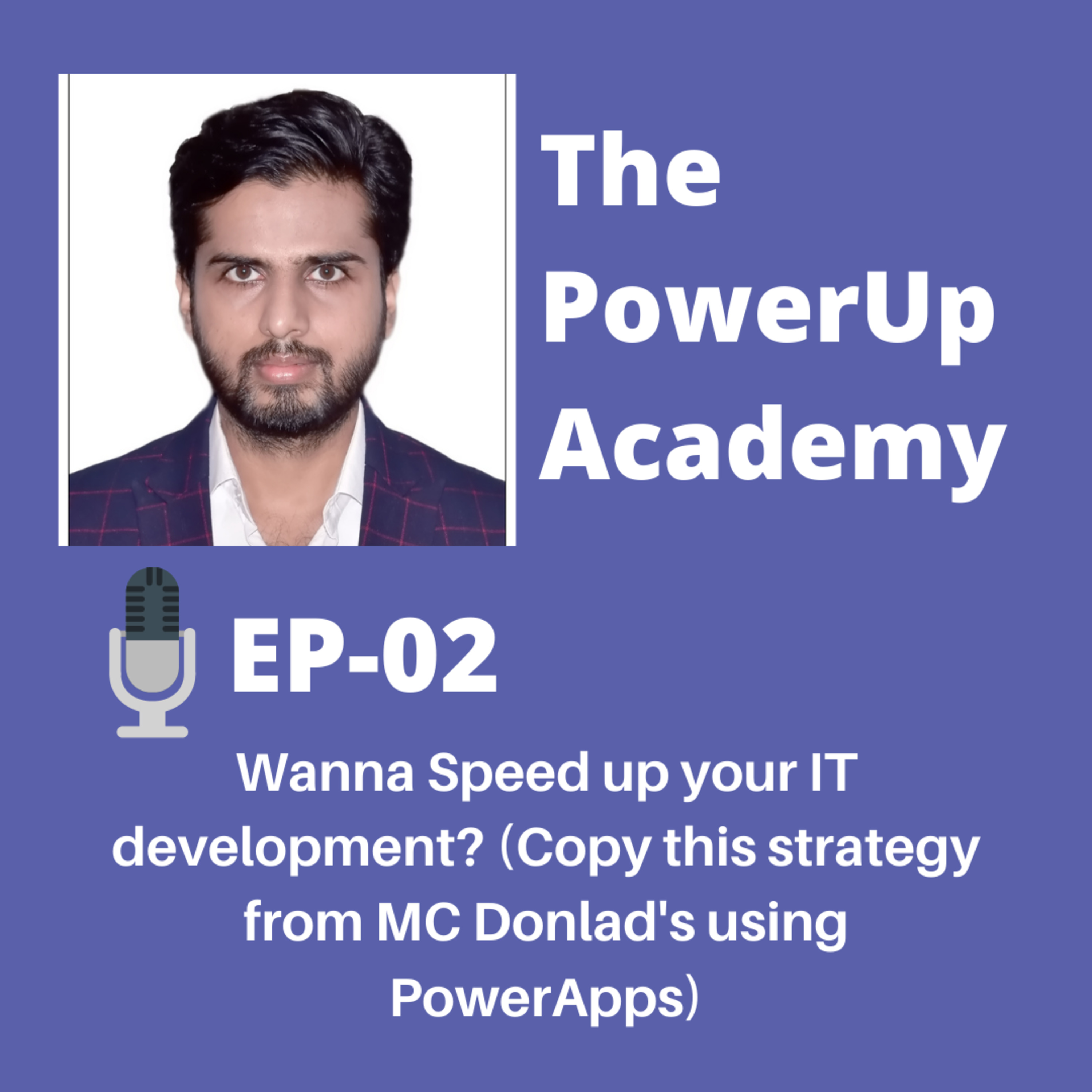 Wanna Speed up your IT development? (Copy this strategy from Mc Donald's using PowerApps)