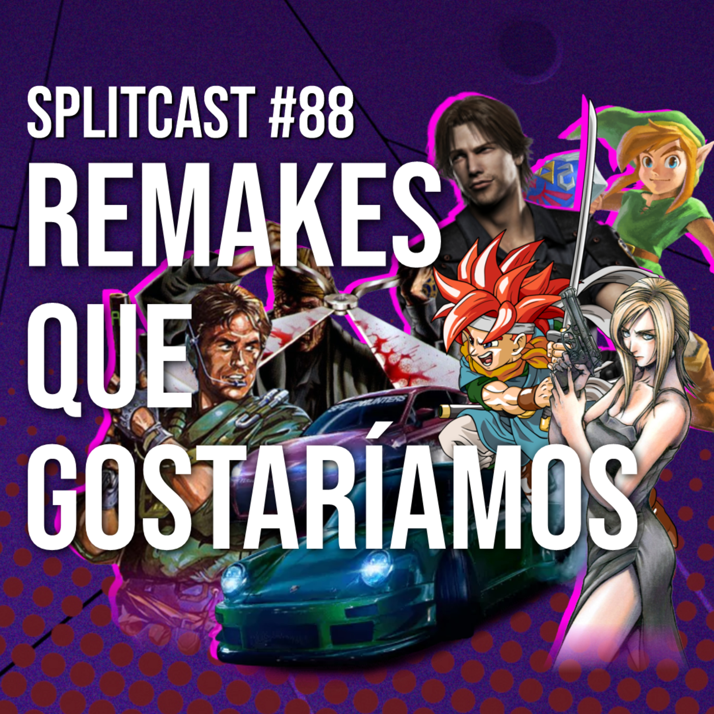 Splitcast #88 - Remakes que gostaríamos