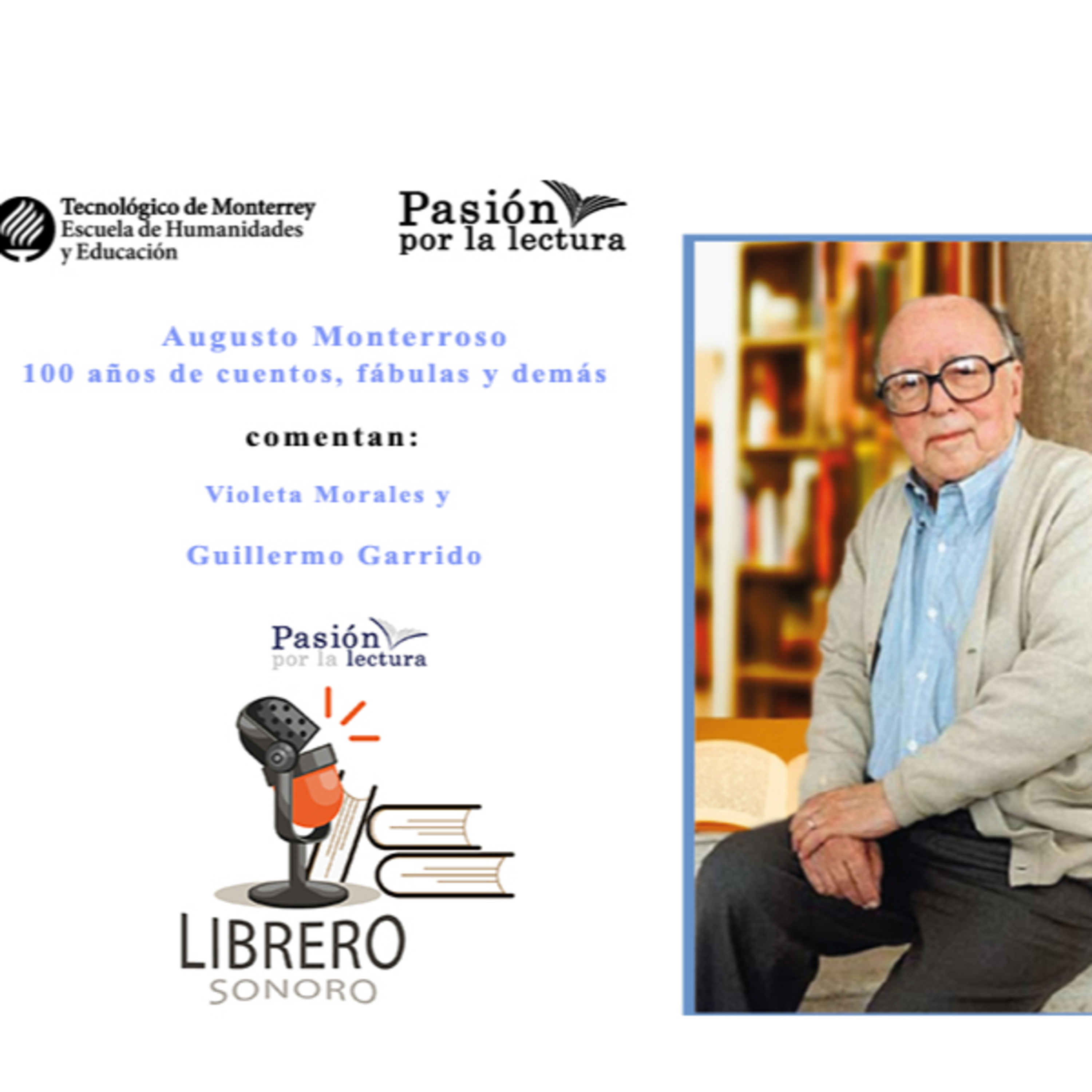 Augusto Monterroso: cien años de fábulas, cuentos y demás episode artwork