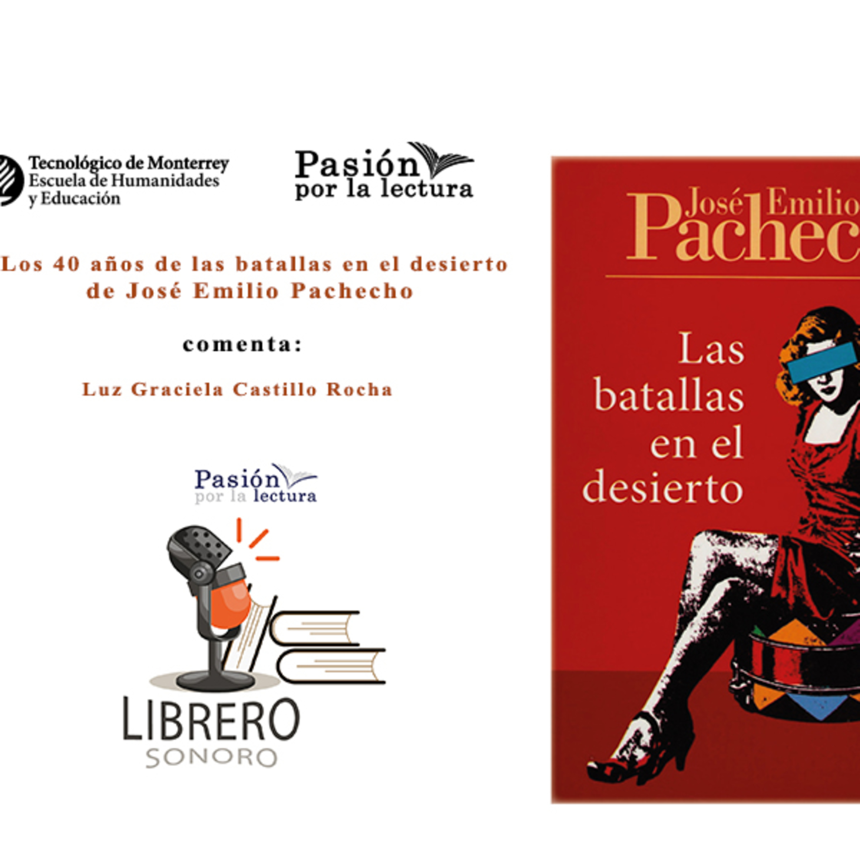 Los 40 años de las batallas en el desierto de José Emilio Pacheco episode artwork
