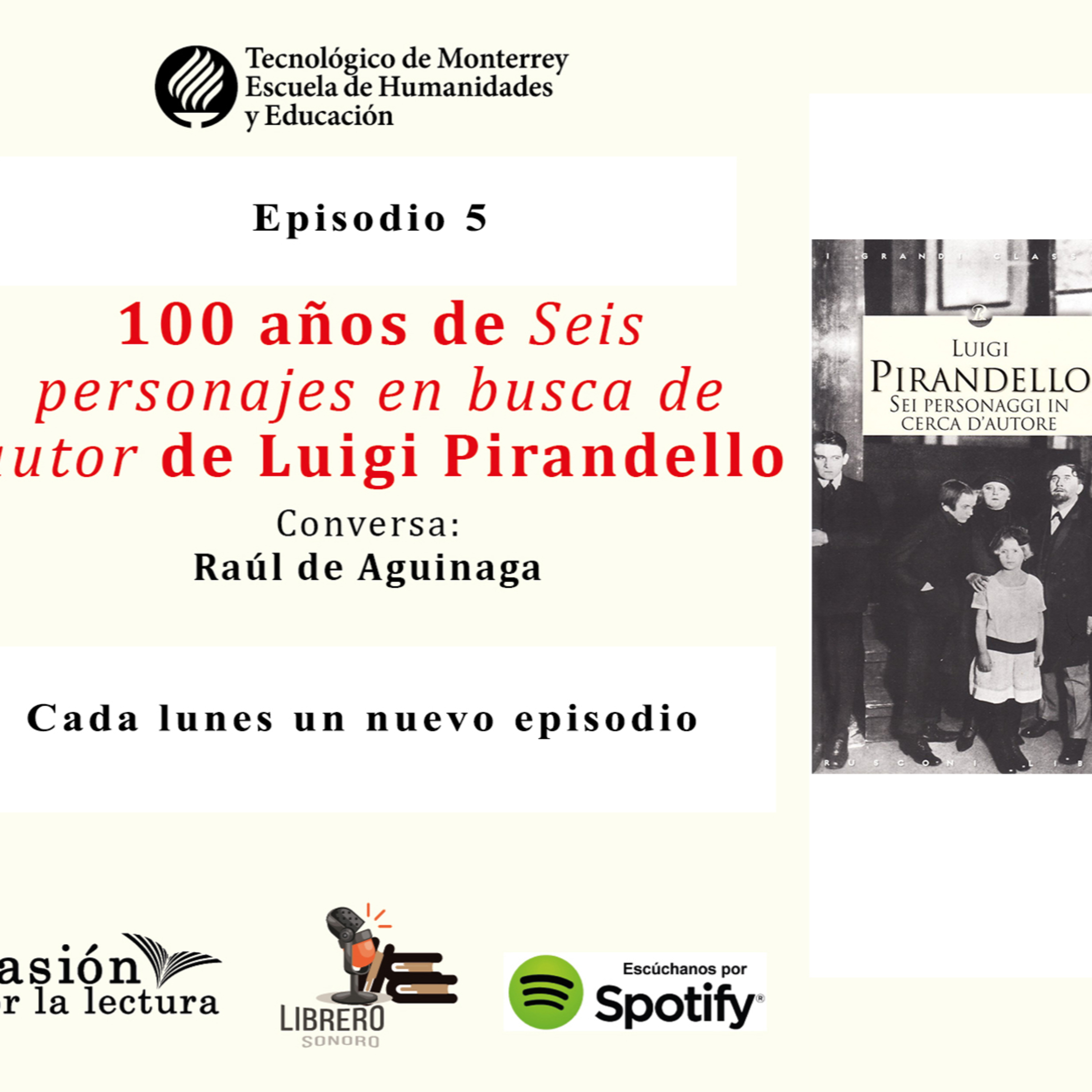 100 años de Seis personajes en busca de autor de Luigi Pirandello  episode artwork
