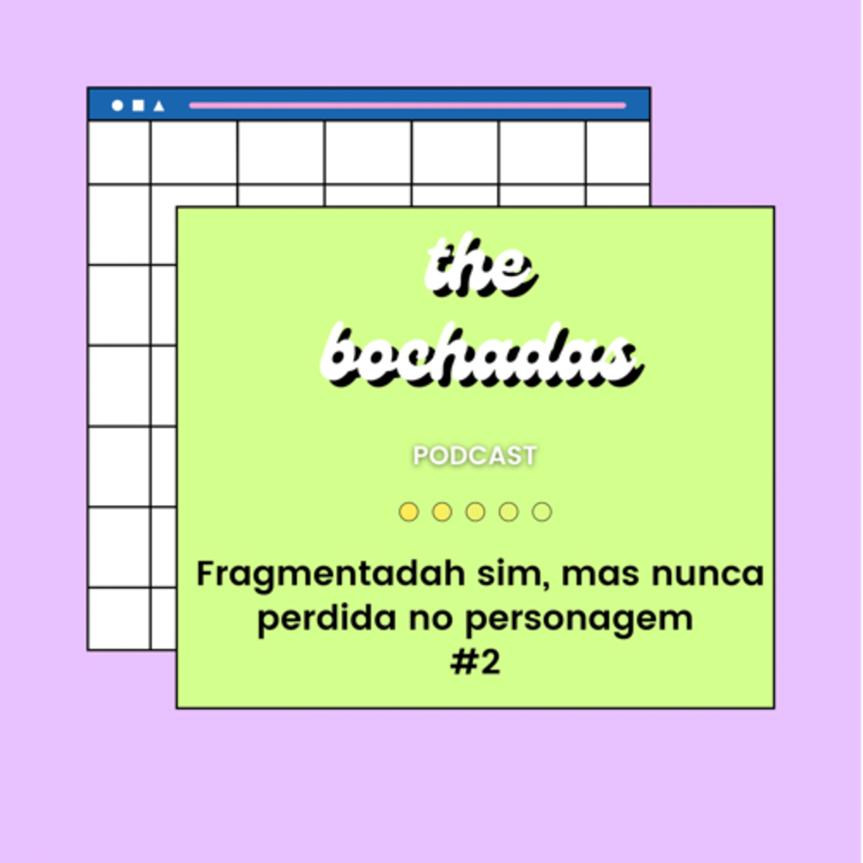 The Bochadas