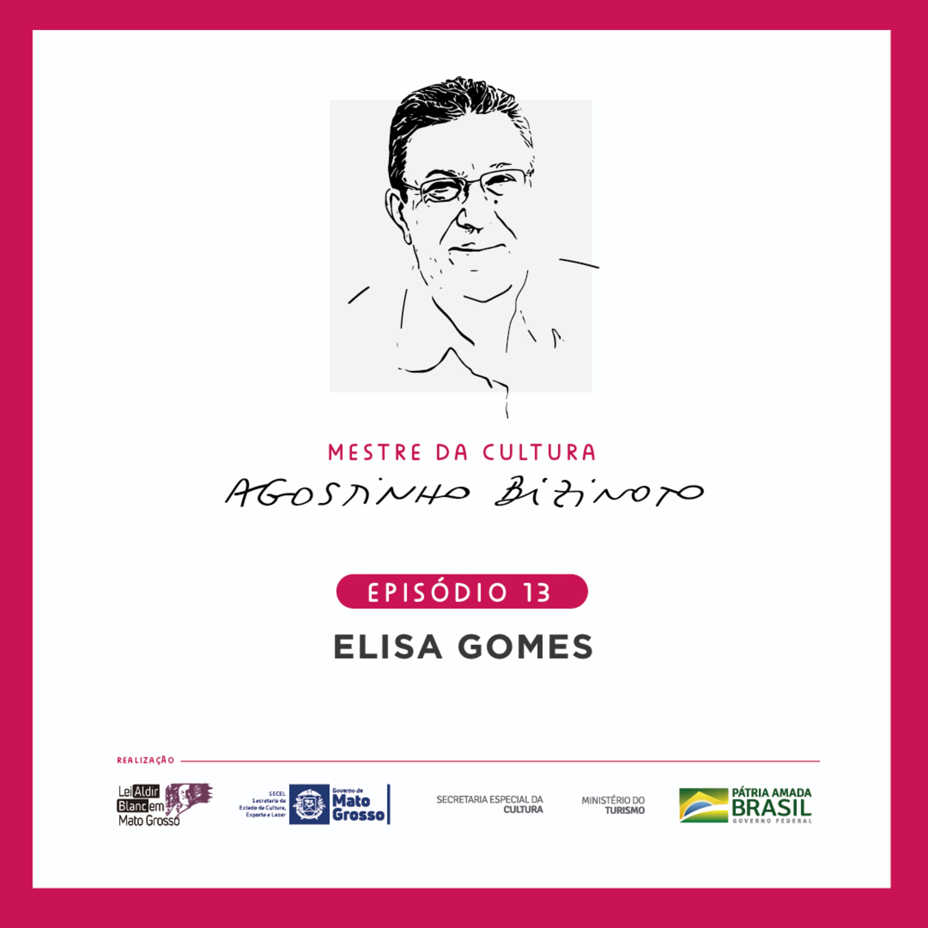 MESTRE DA CULTURA - AGOSTINHO BIZINOTO