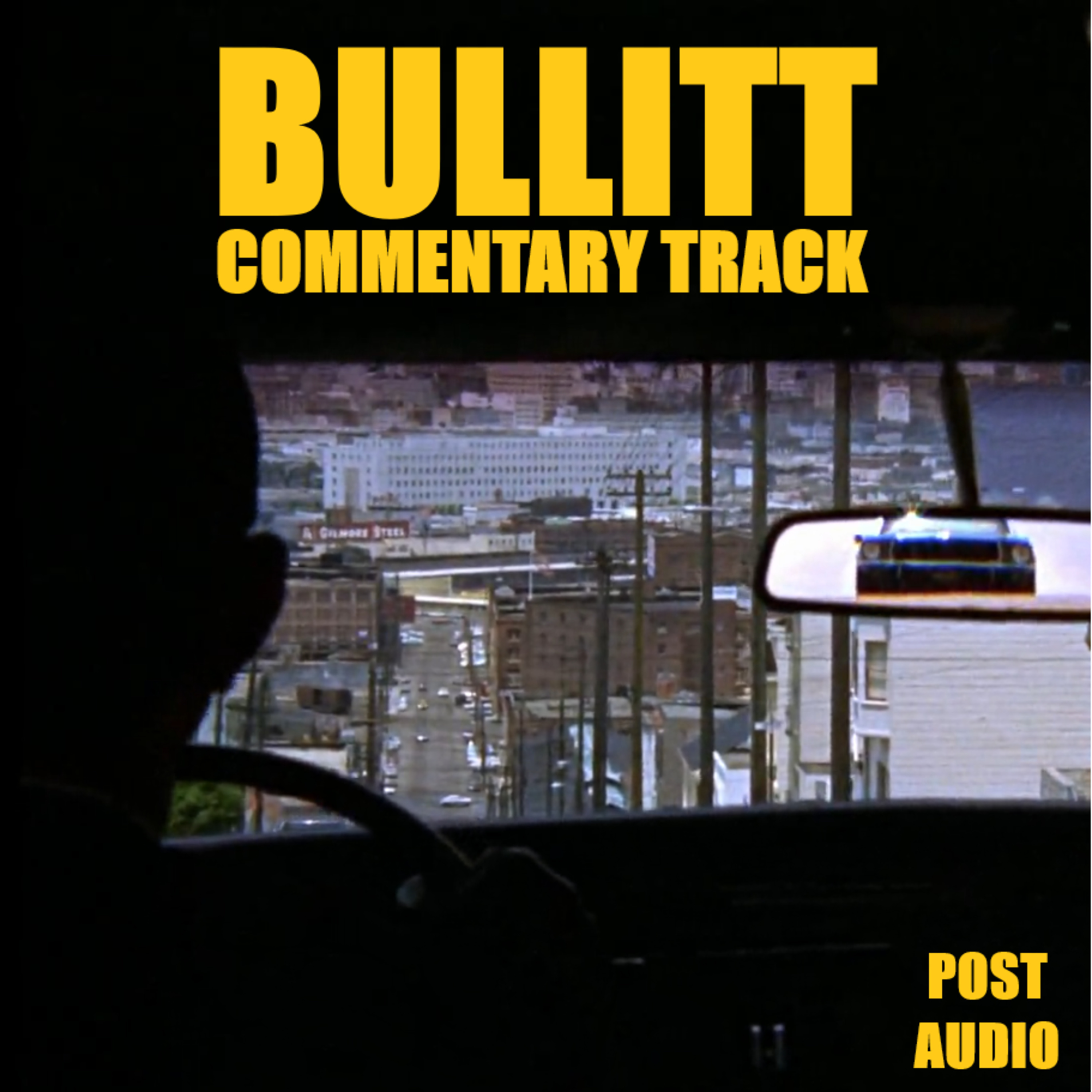 Bullitt Commentary Track episode artwork