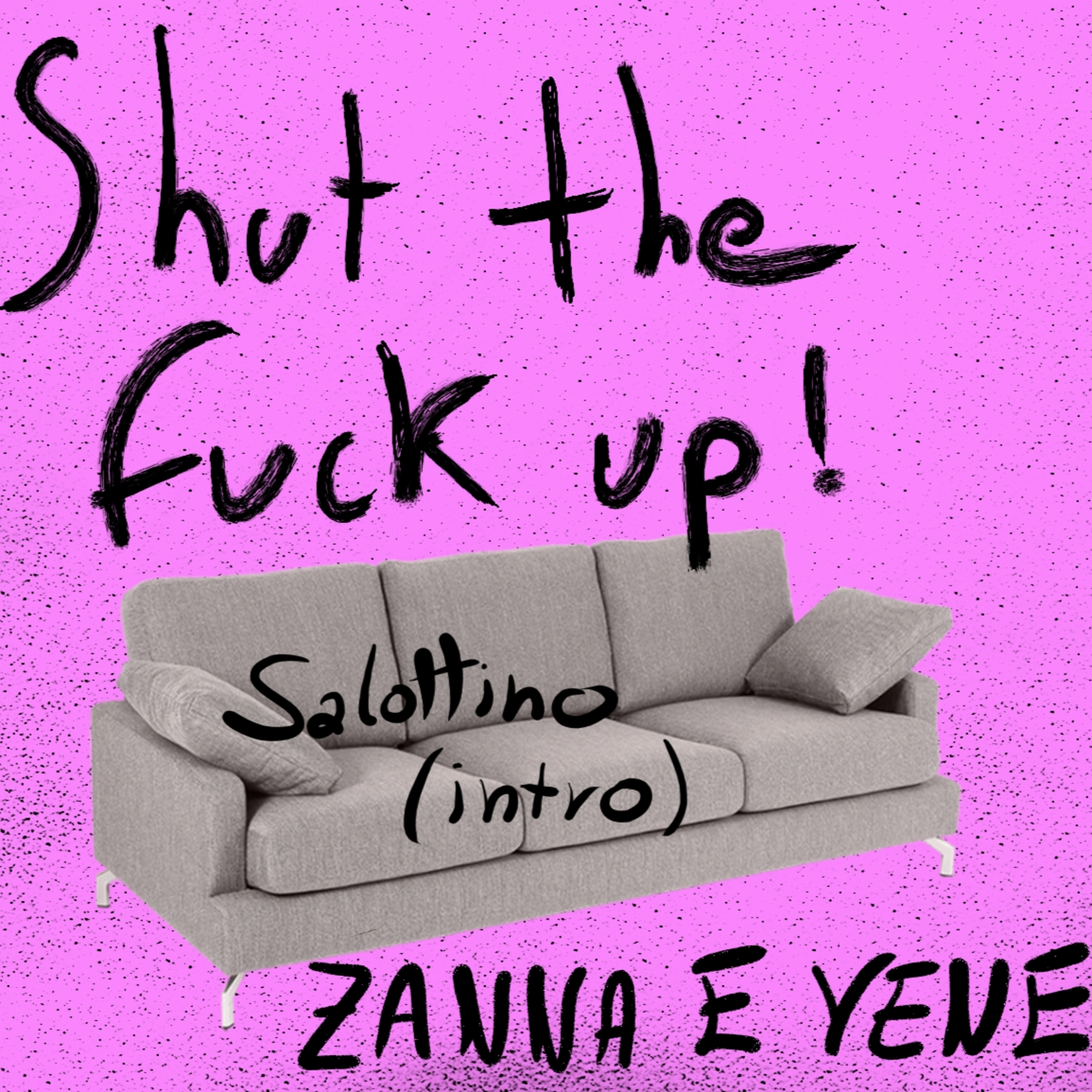 Shut The Fvck Up!