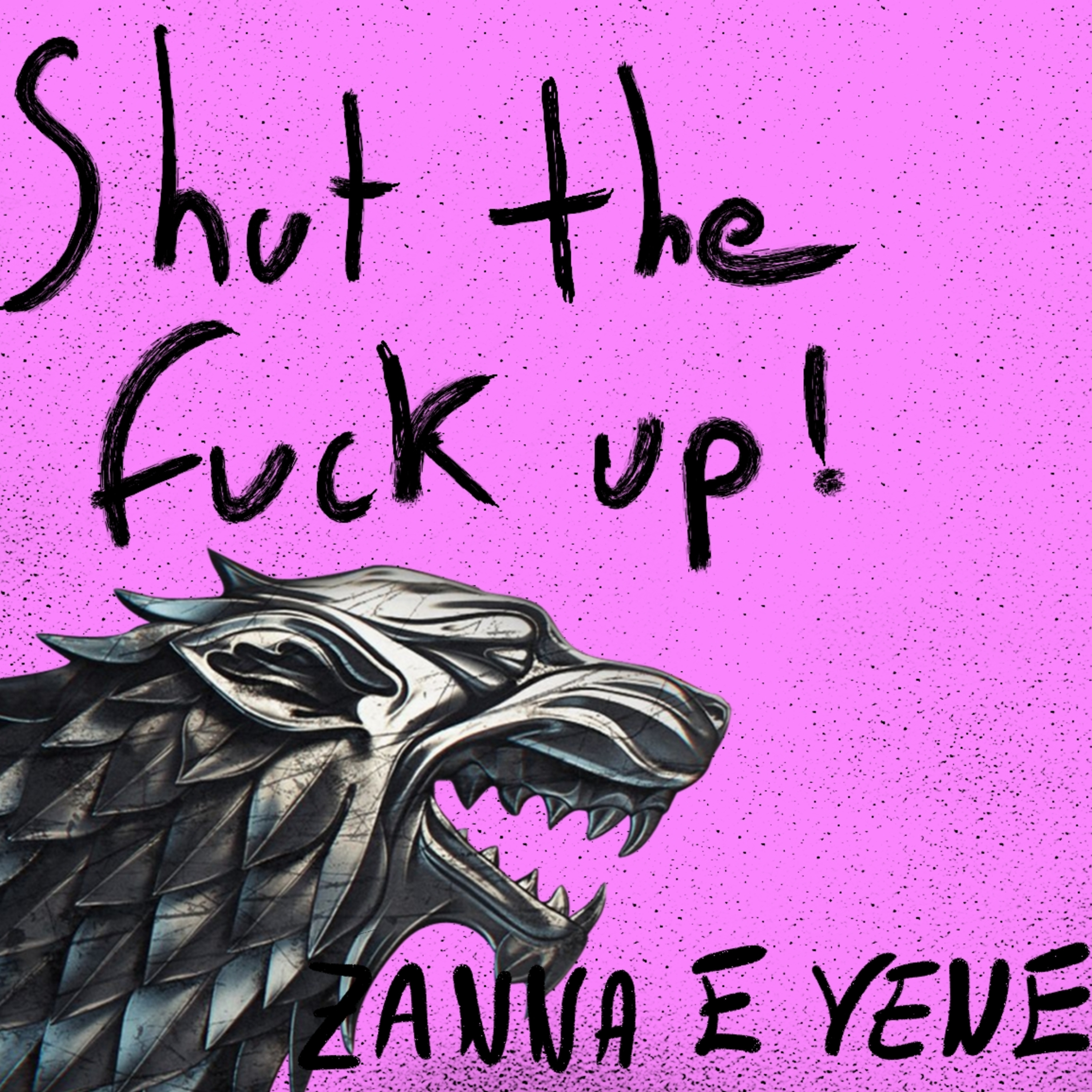 Shut The Fvck Up!