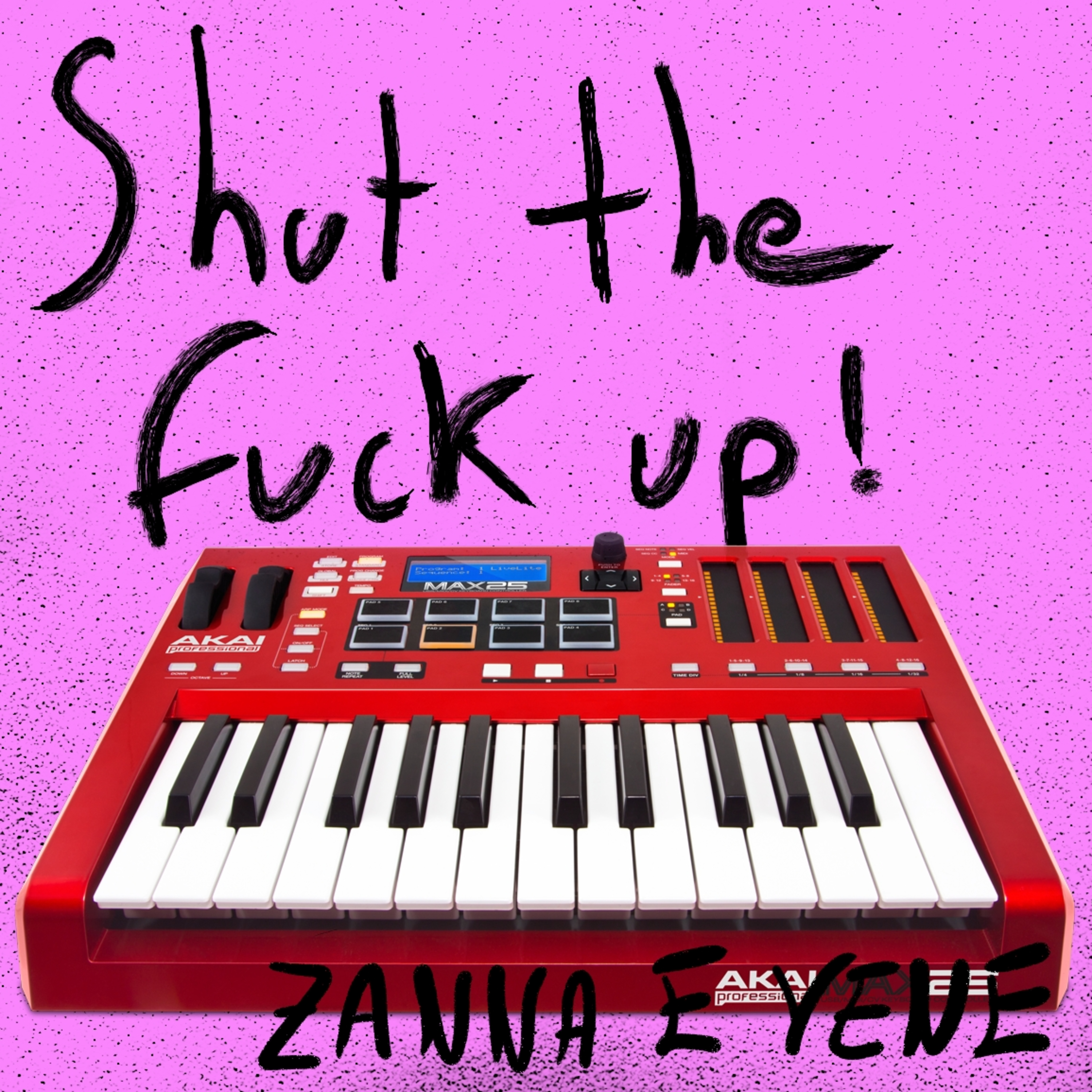 Shut The Fvck Up!